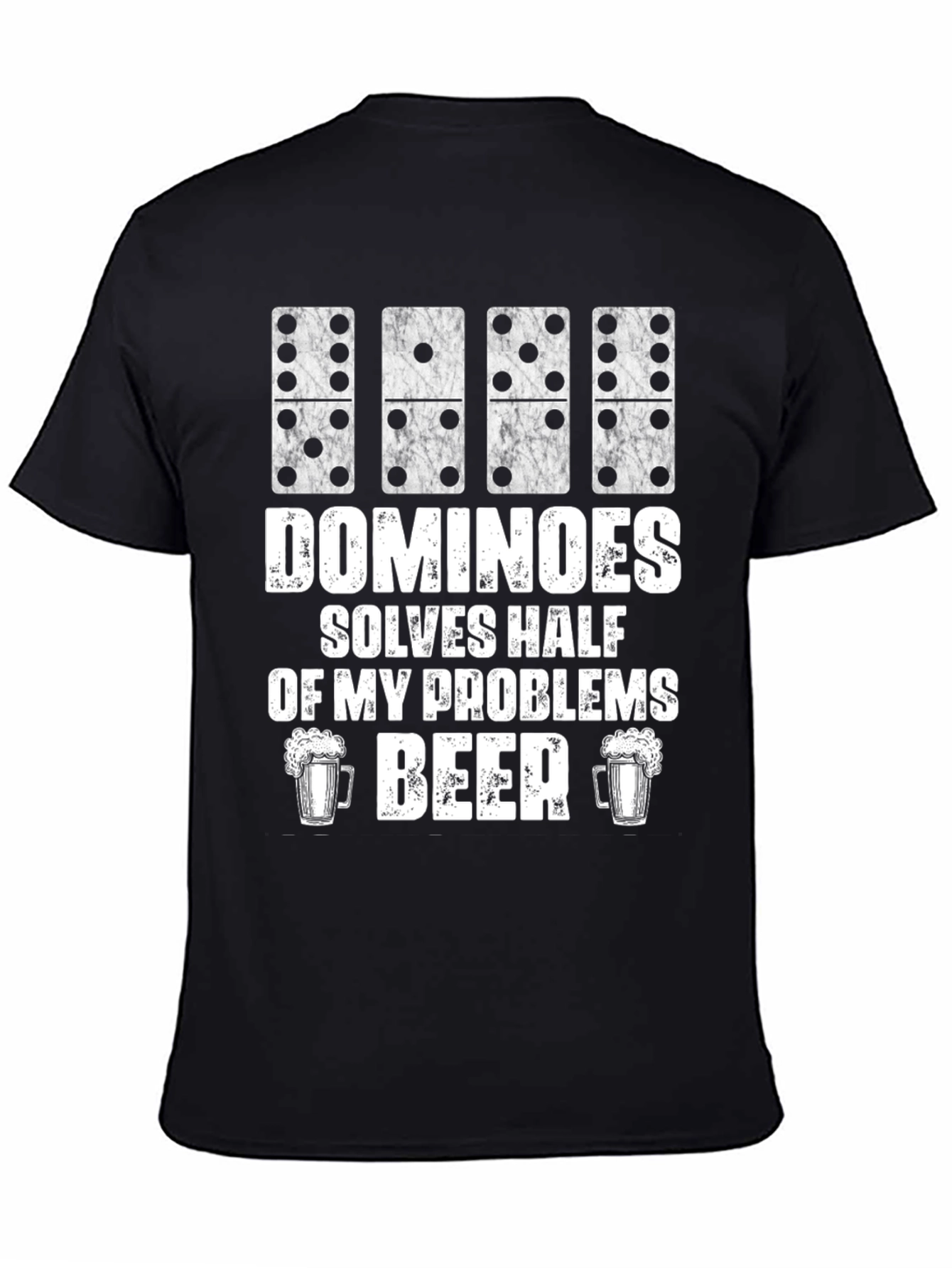 Black Dominoes & Beer T-Shirt - Solves Half My Problems view 4