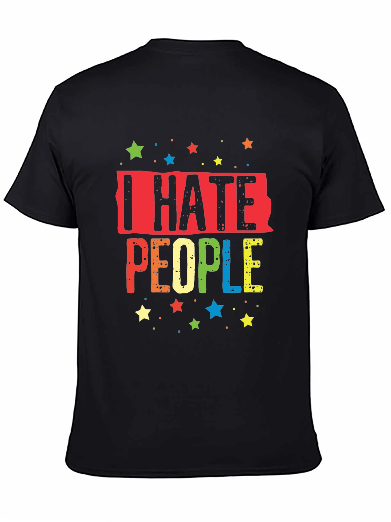 Black I Hate People Colorful Graphic T-Shirt view 4