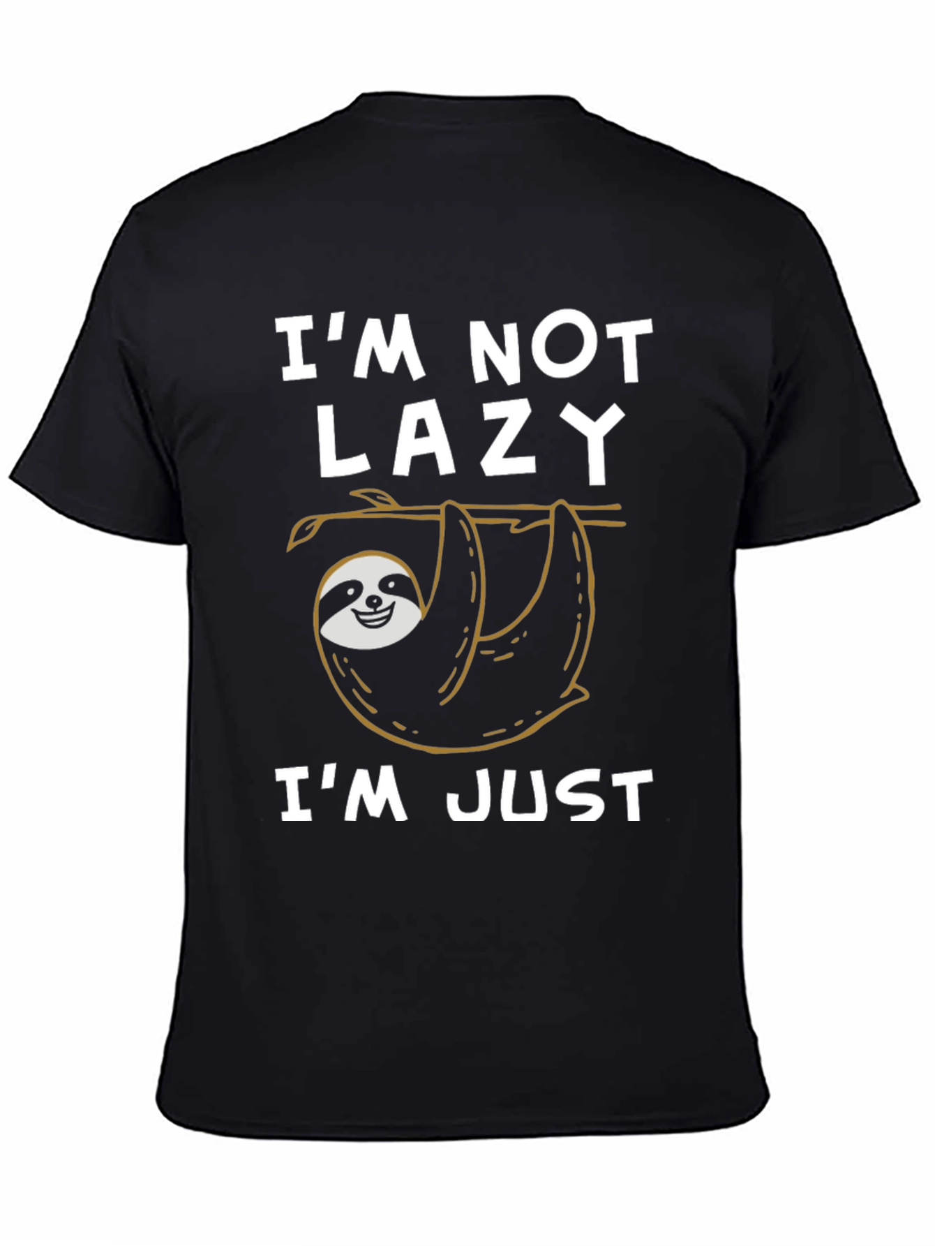Black Funny Sloth T-Shirt - I'm Not Lazy, I'm Just Hanging Out! view 4