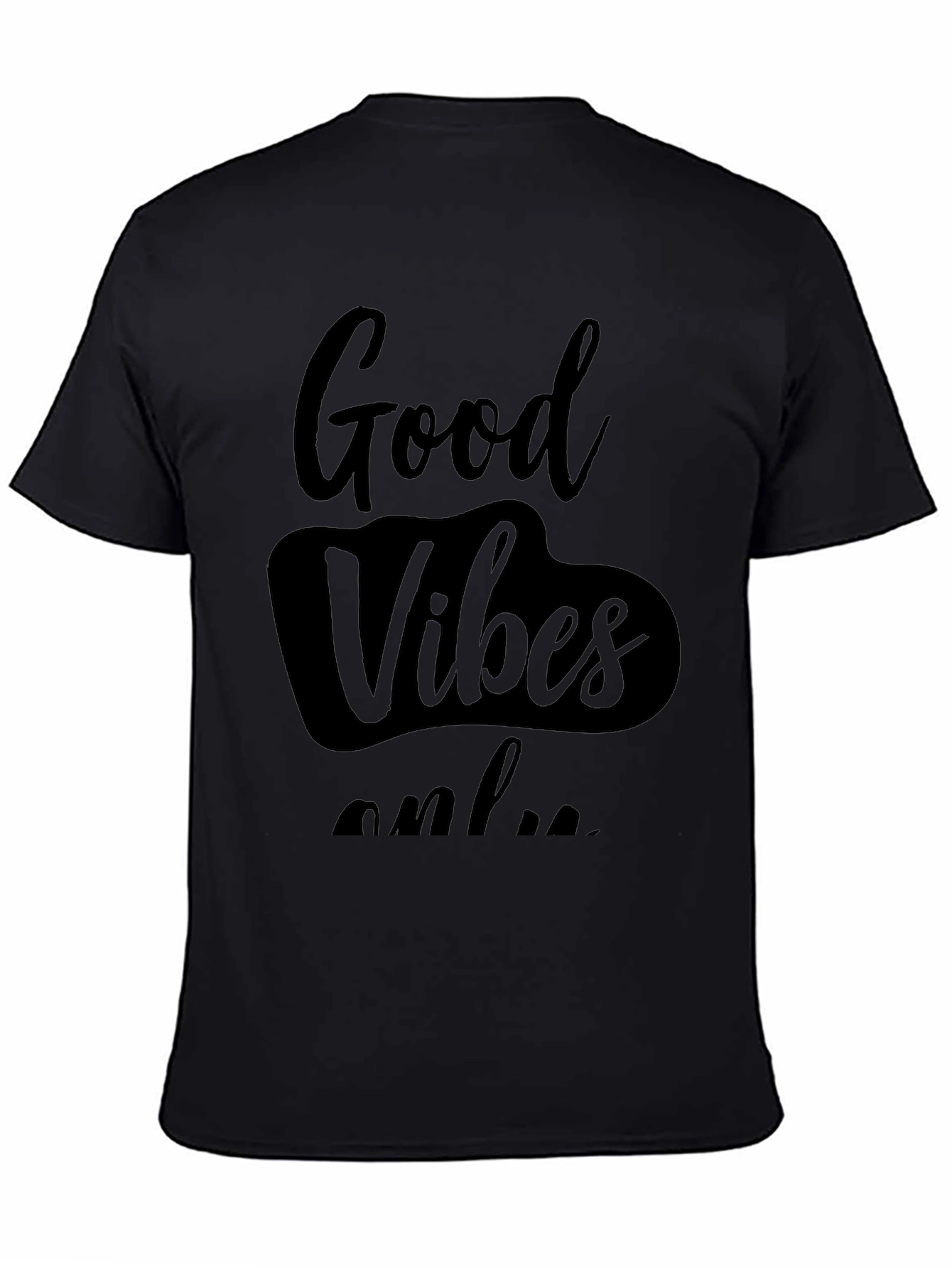 Black Good Vibes Only Black Graphic T-Shirt view 4