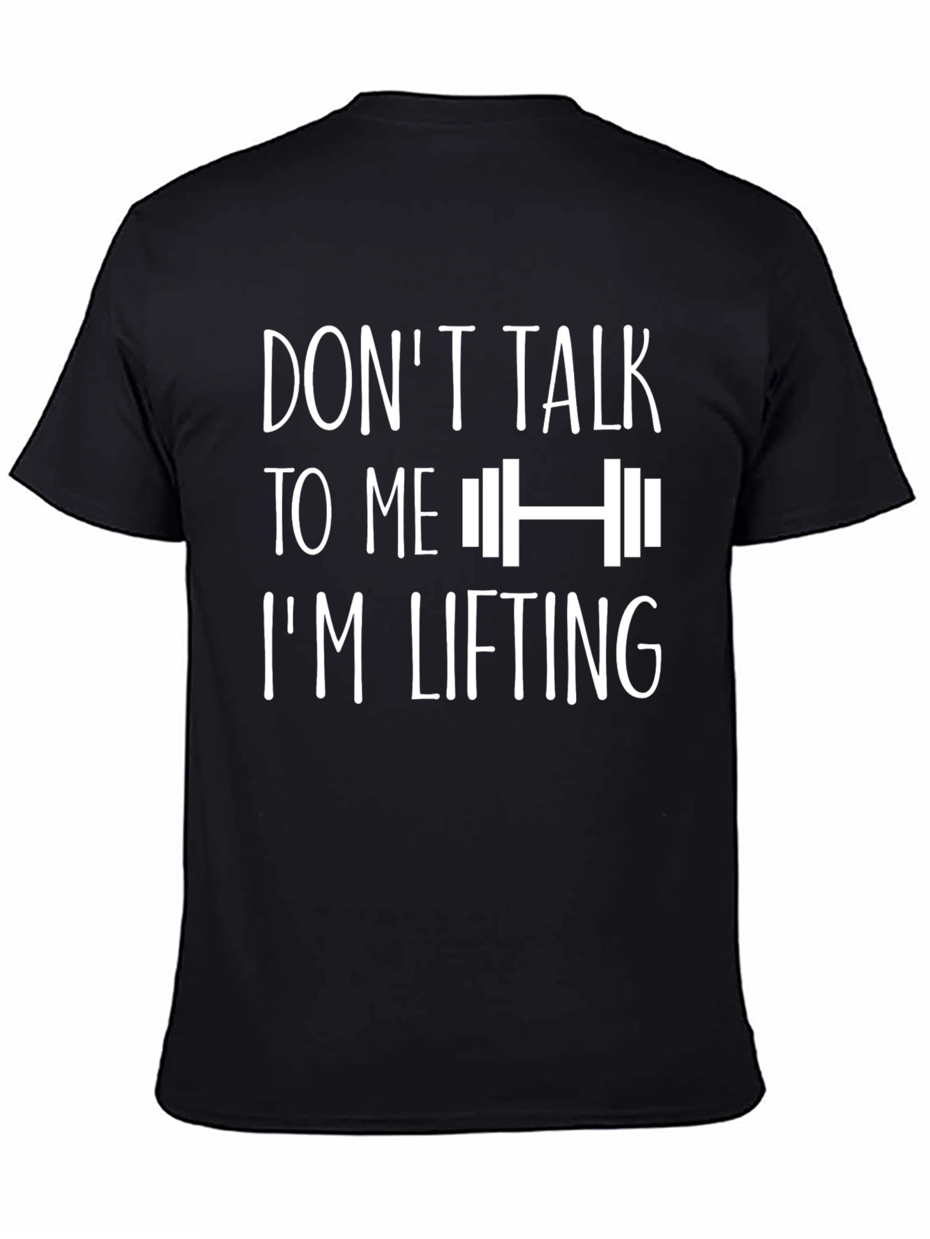 Black Don't Talk to Me I'm Lifting T-Shirt view 4