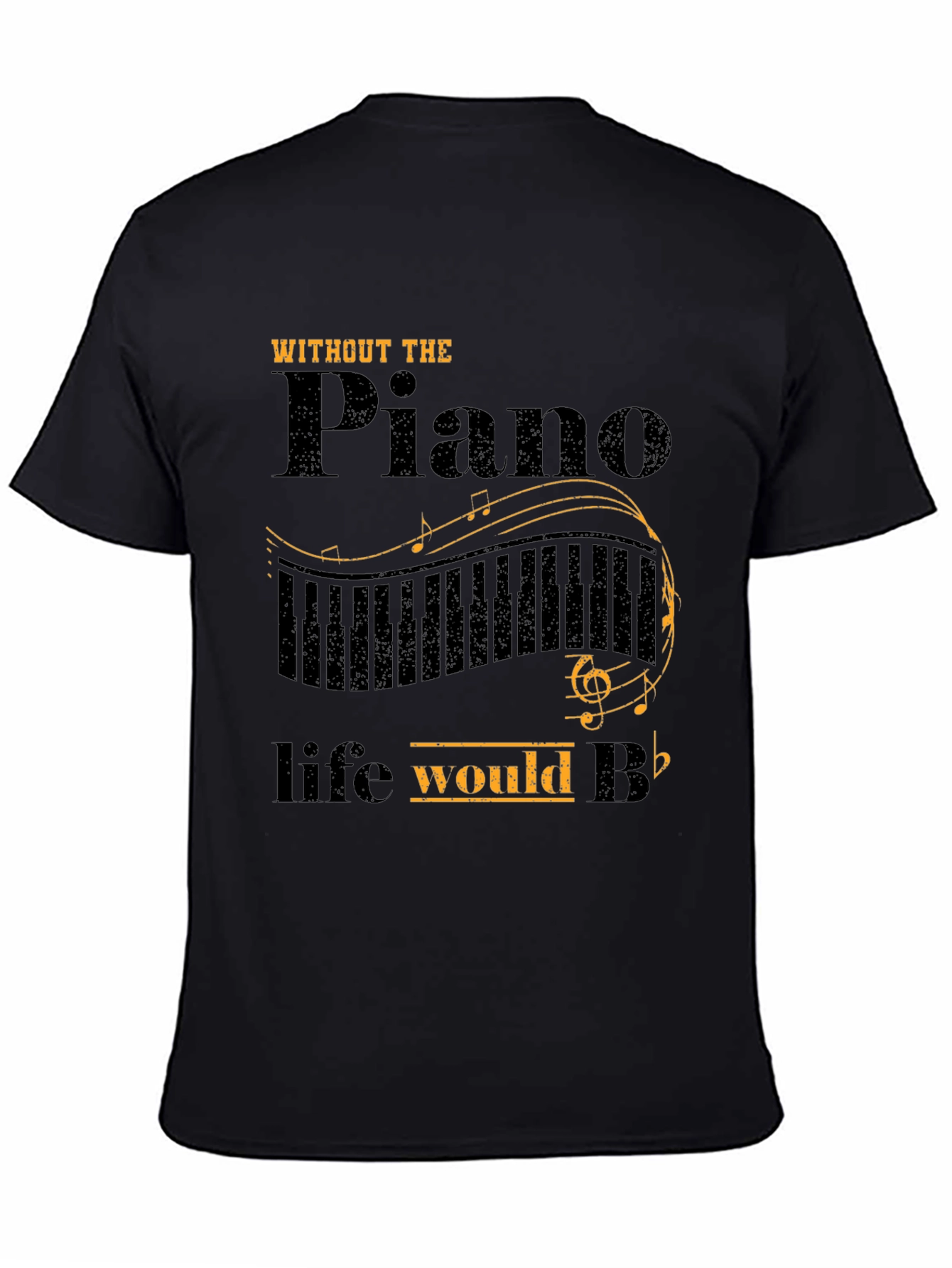 Black Piano Lover T-Shirt: Life Without Piano Would B Flat view 4