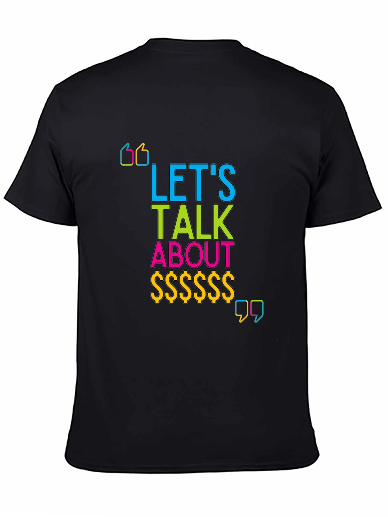 Black Let's Talk About Money Graphic T-Shirt view 4