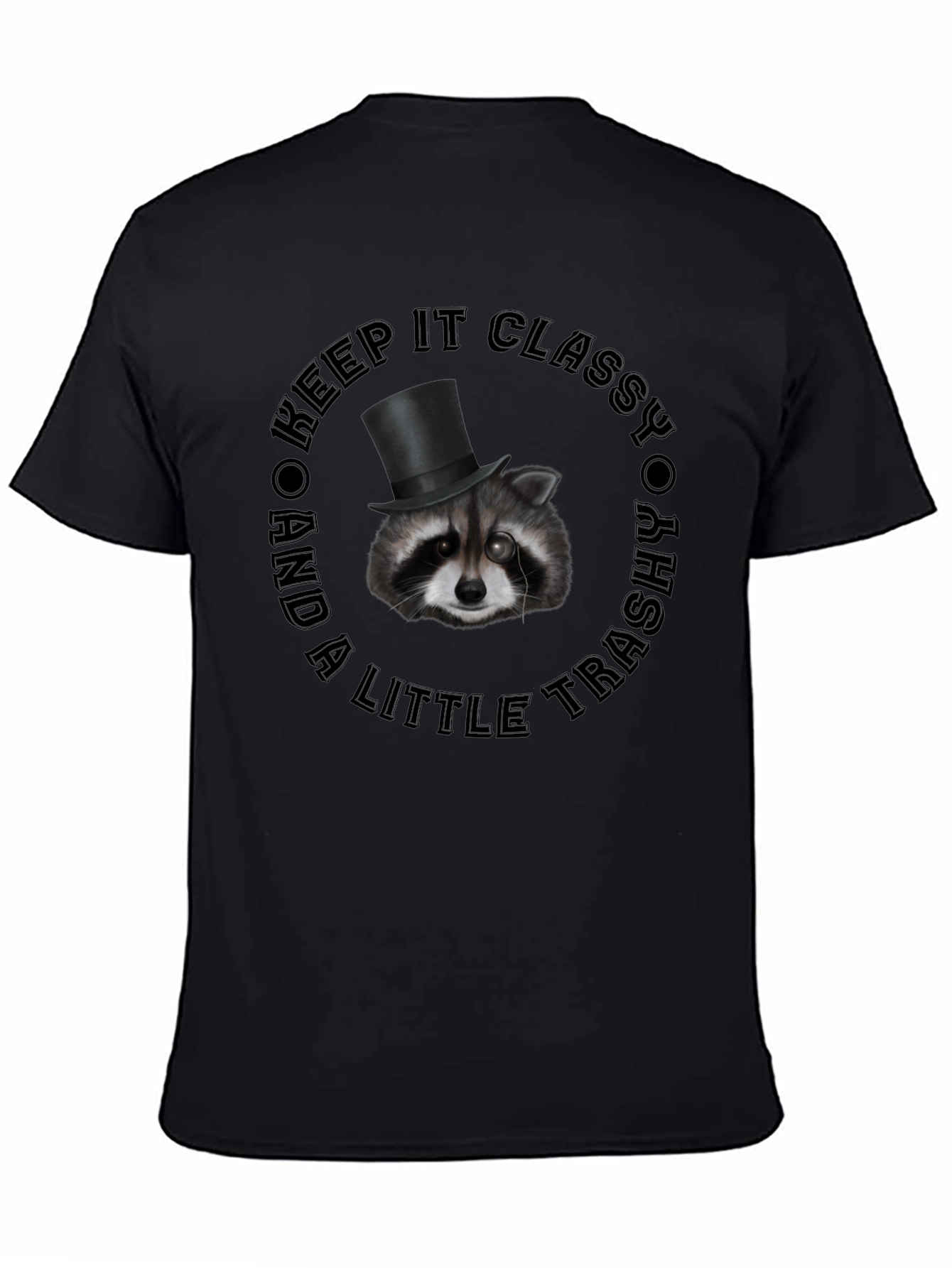 Black Classy Trashy Raccoon T-Shirt view 4