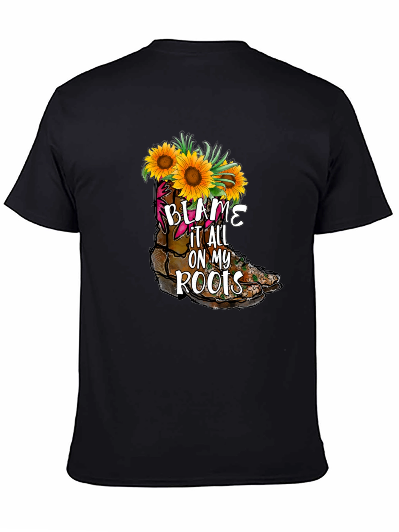 Black Blame It All On My Roots Sunflower Boot T-Shirt view 4