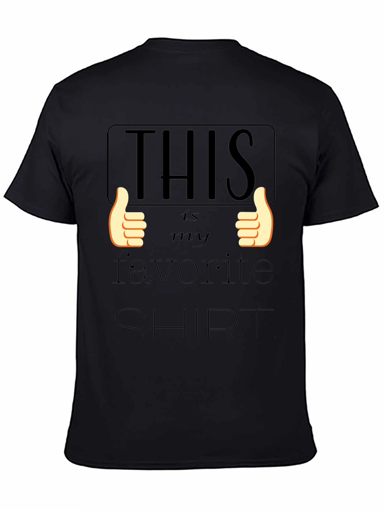 Black This Is My Favorite Shirt - Graphic Tee view 4