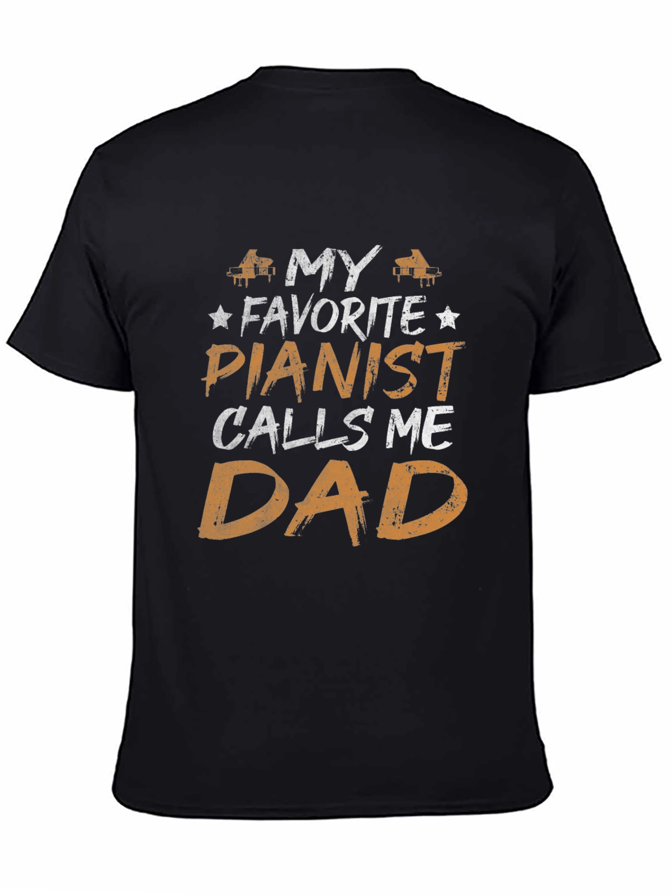 Black My Favorite Pianist Calls Me Dad T-Shirt view 4