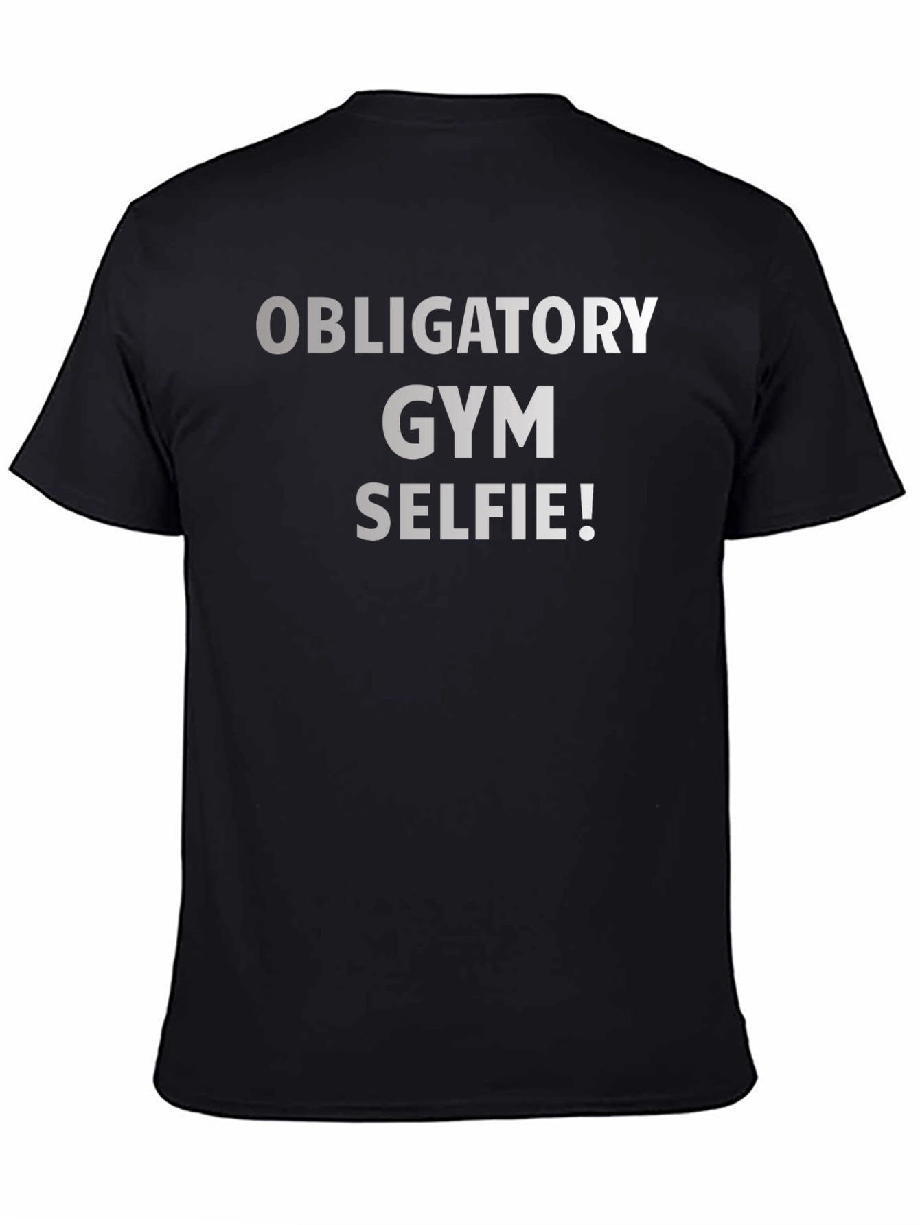 Black Obligatory Gym Selfie T-Shirt - Funny Workout Apparel view 4