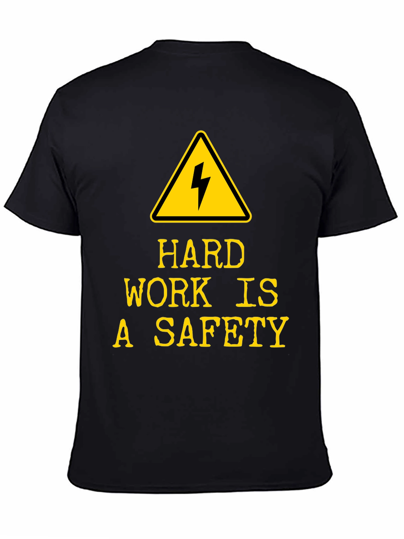 Black Hard Work is A Safety T-Shirt - Black view 4