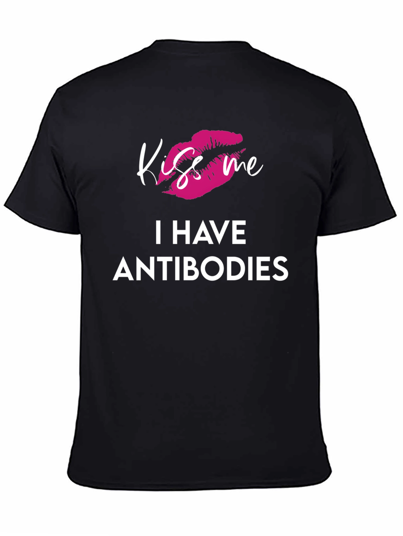 Black Kiss Me I Have Antibodies Graphic T-Shirt view 4