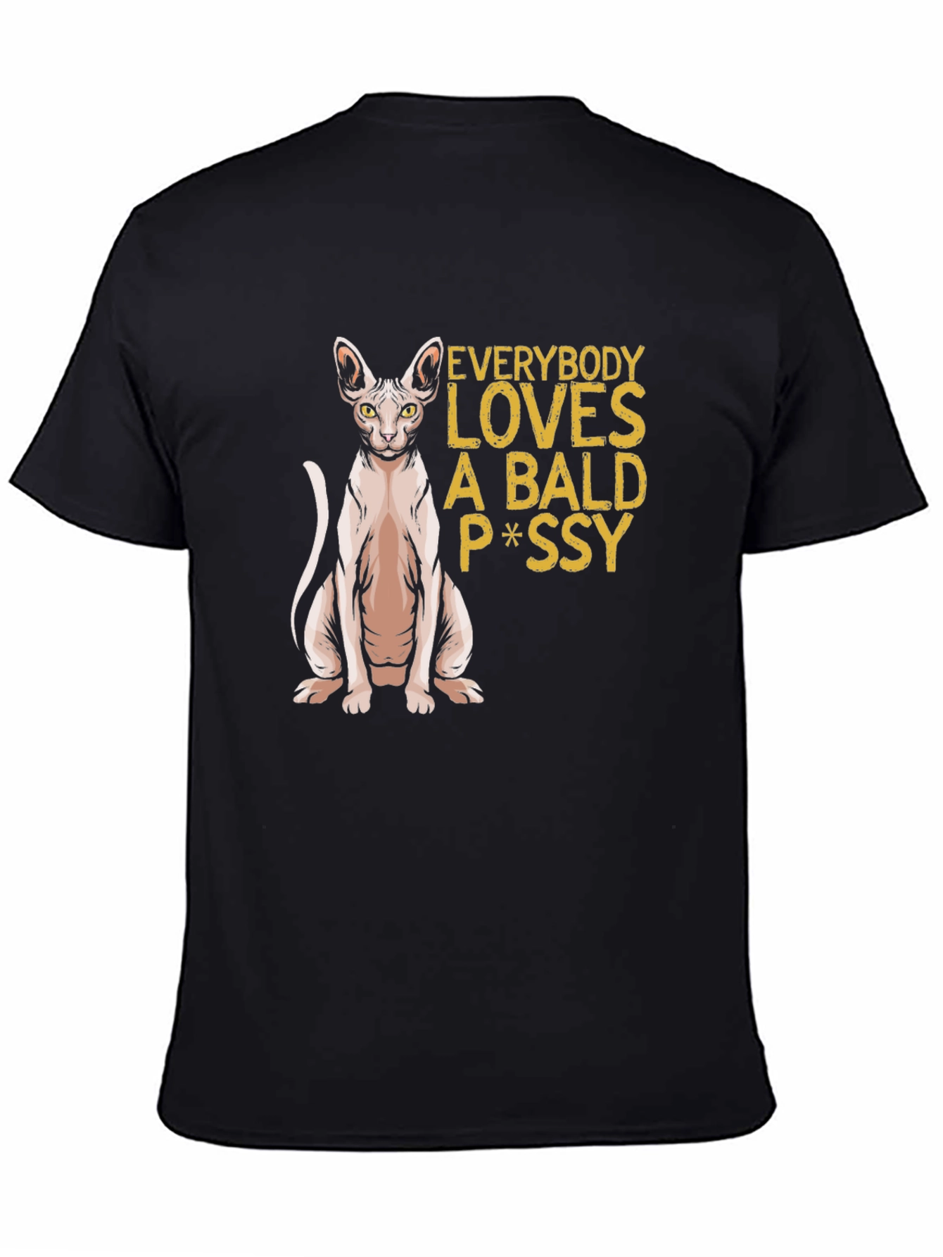 Black Bald Cat P*ssy T-Shirt - Funny Novelty Tee view 4
