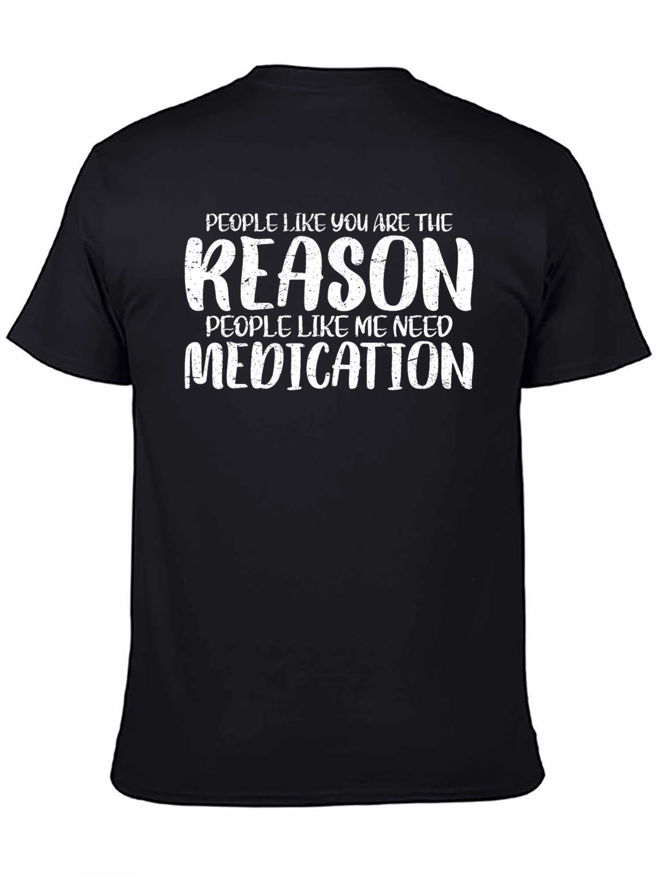 Black Funny Medication T-Shirt - Sarcastic Humor Tee view 4