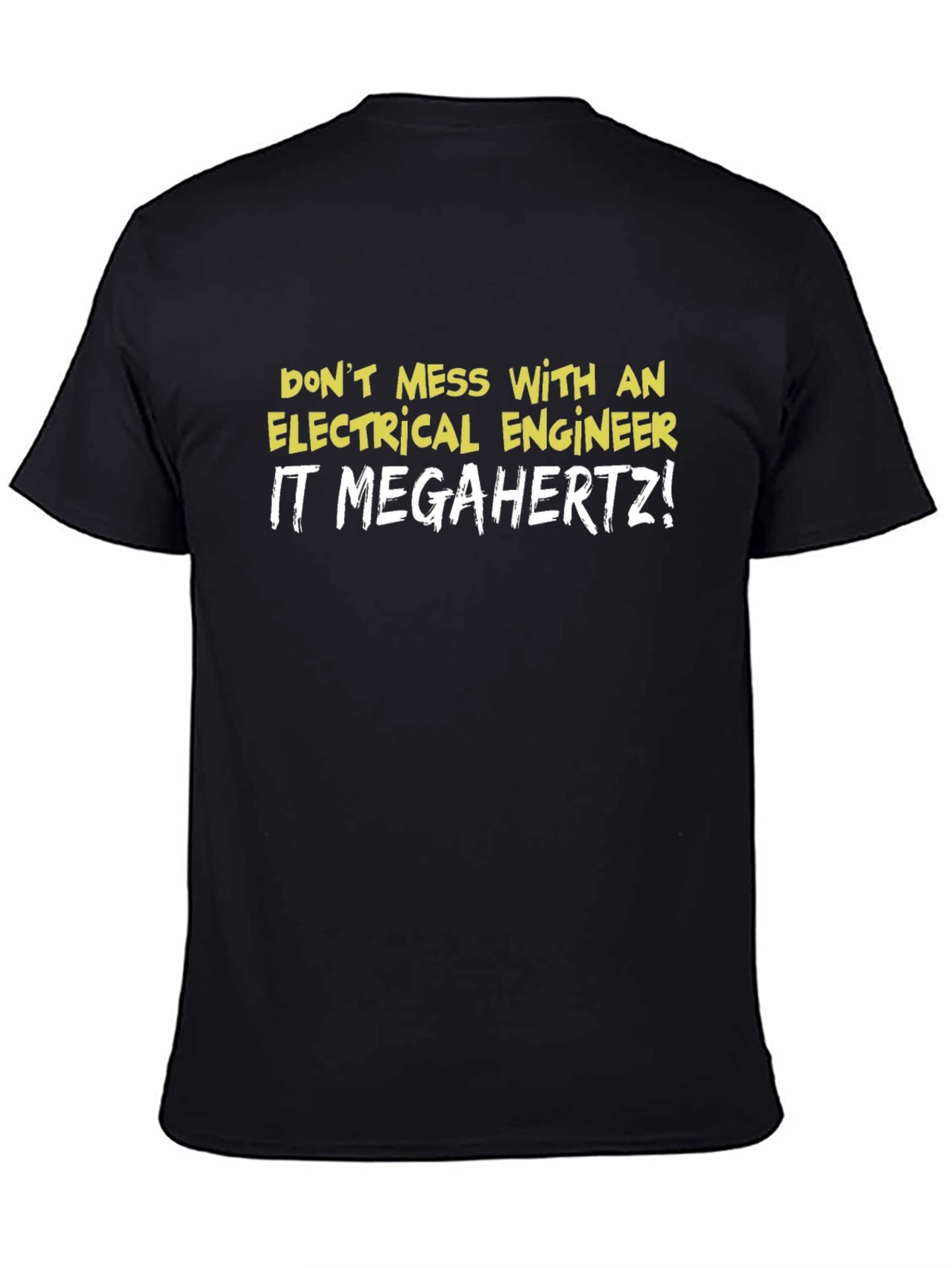 Black Electrical Engineer Humor T-Shirt view 4