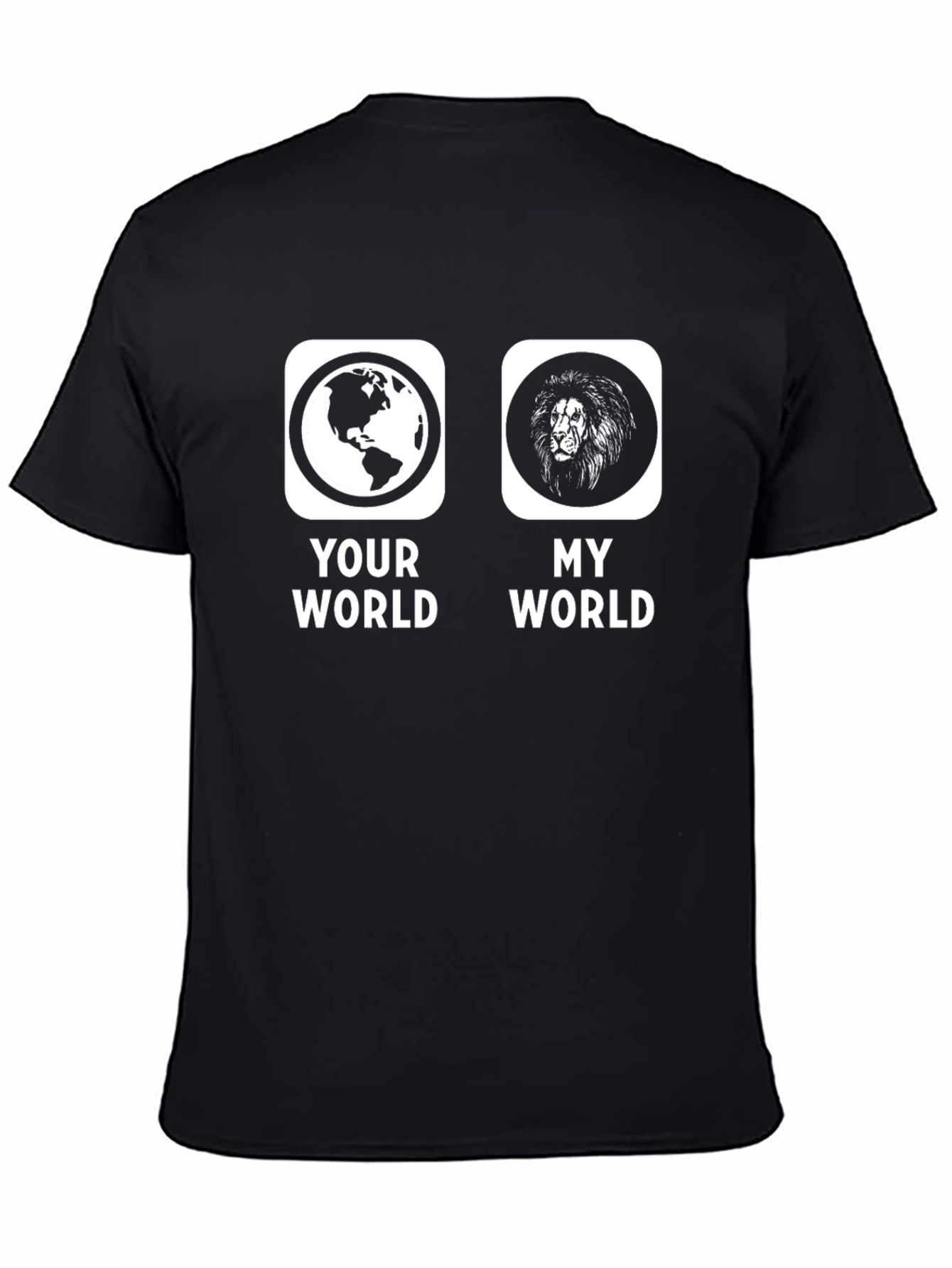 Black Your World, My World Graphic T-Shirt view 4