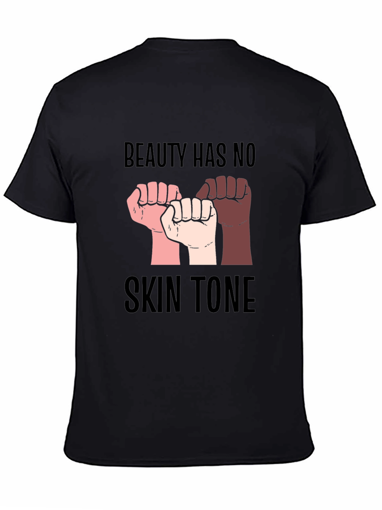 Black Beauty Has No Skin Tone T-Shirt view 4