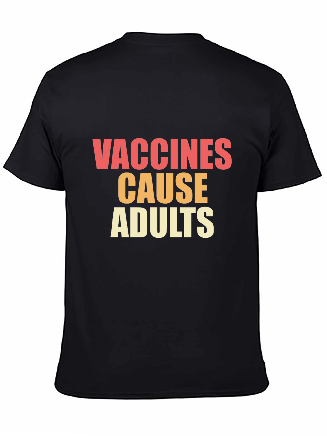 Black Vaccines Cause Adults Graphic Tee view 4