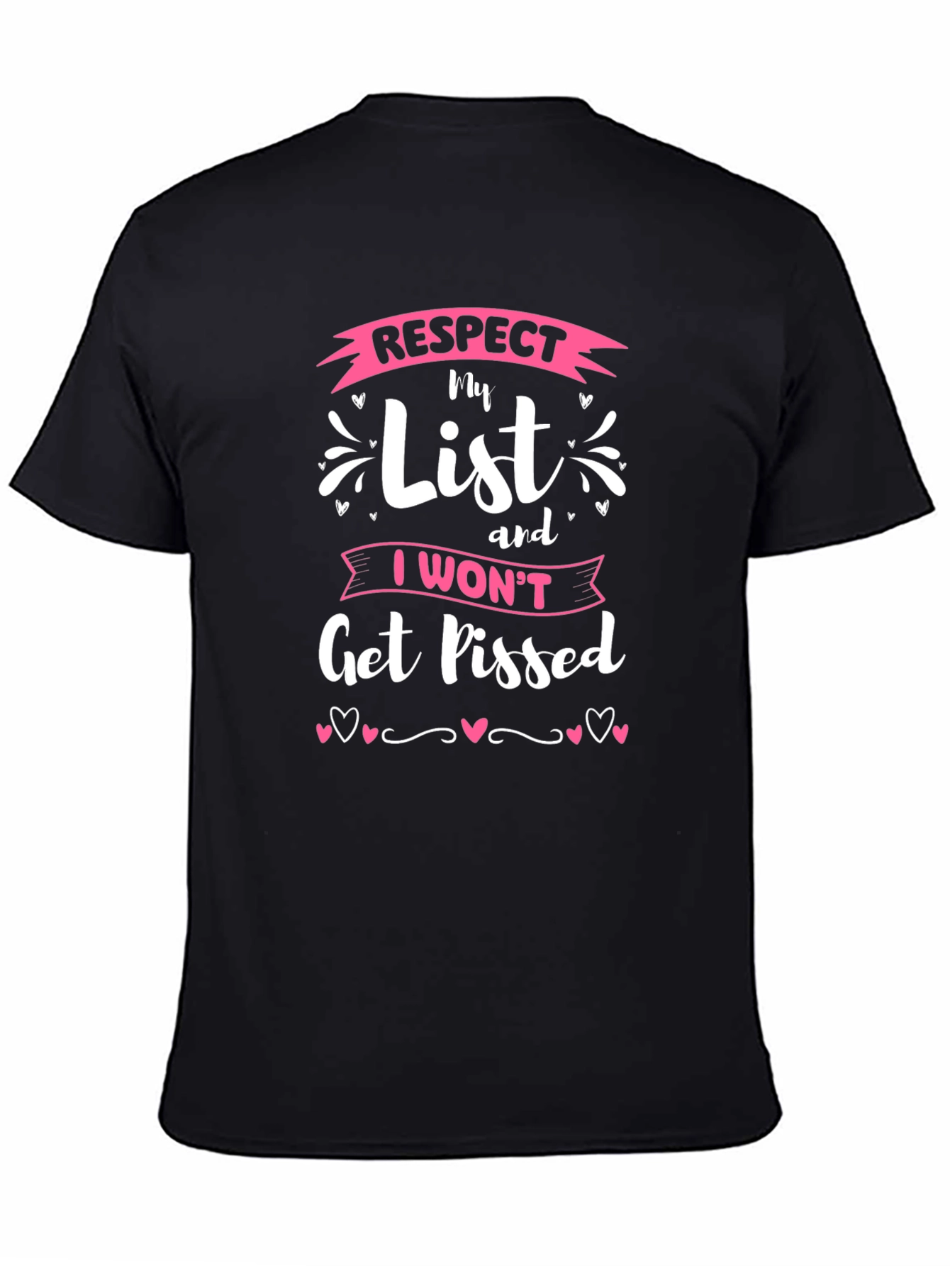 Black Respect My List T-Shirt - Funny Novelty Tee view 4