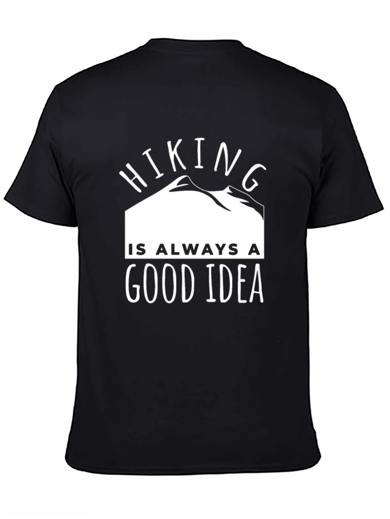 Black Hiking Is Always a Good Idea Black Tee view 4