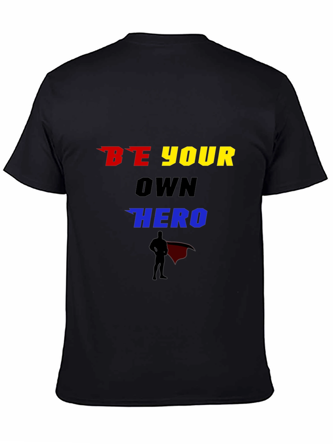 Black Be Your Own Hero Graphic T-Shirt view 4
