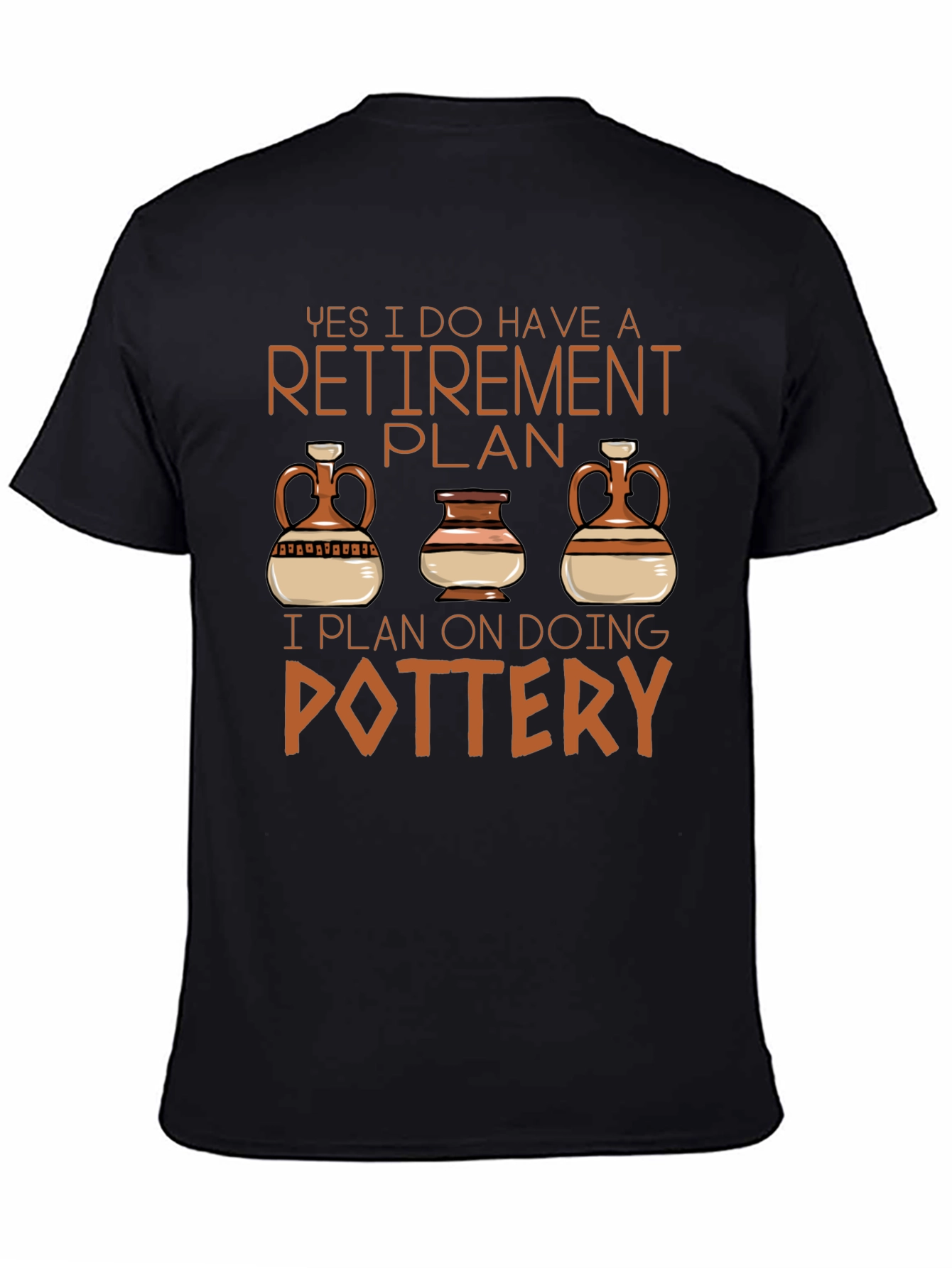 Black Retirement Plan Pottery T-Shirt view 4