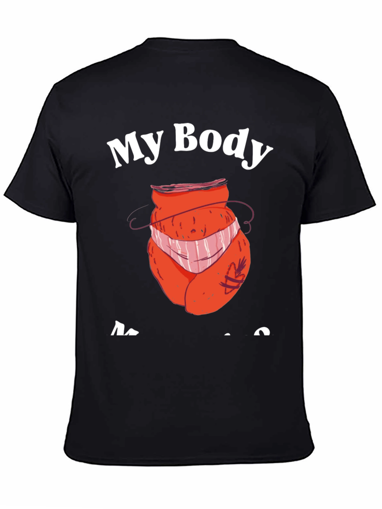 Black My Body My Choice T-Shirt - Funny Design view 4