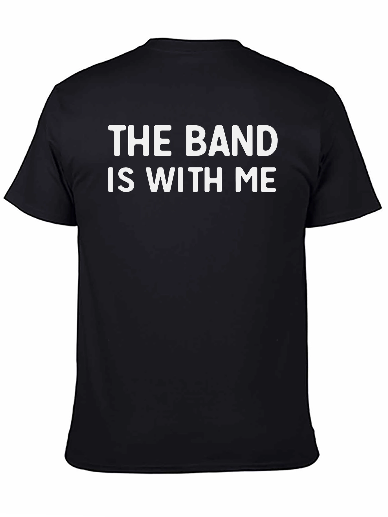 Black The Band Is With Me - Graphic Tee view 4