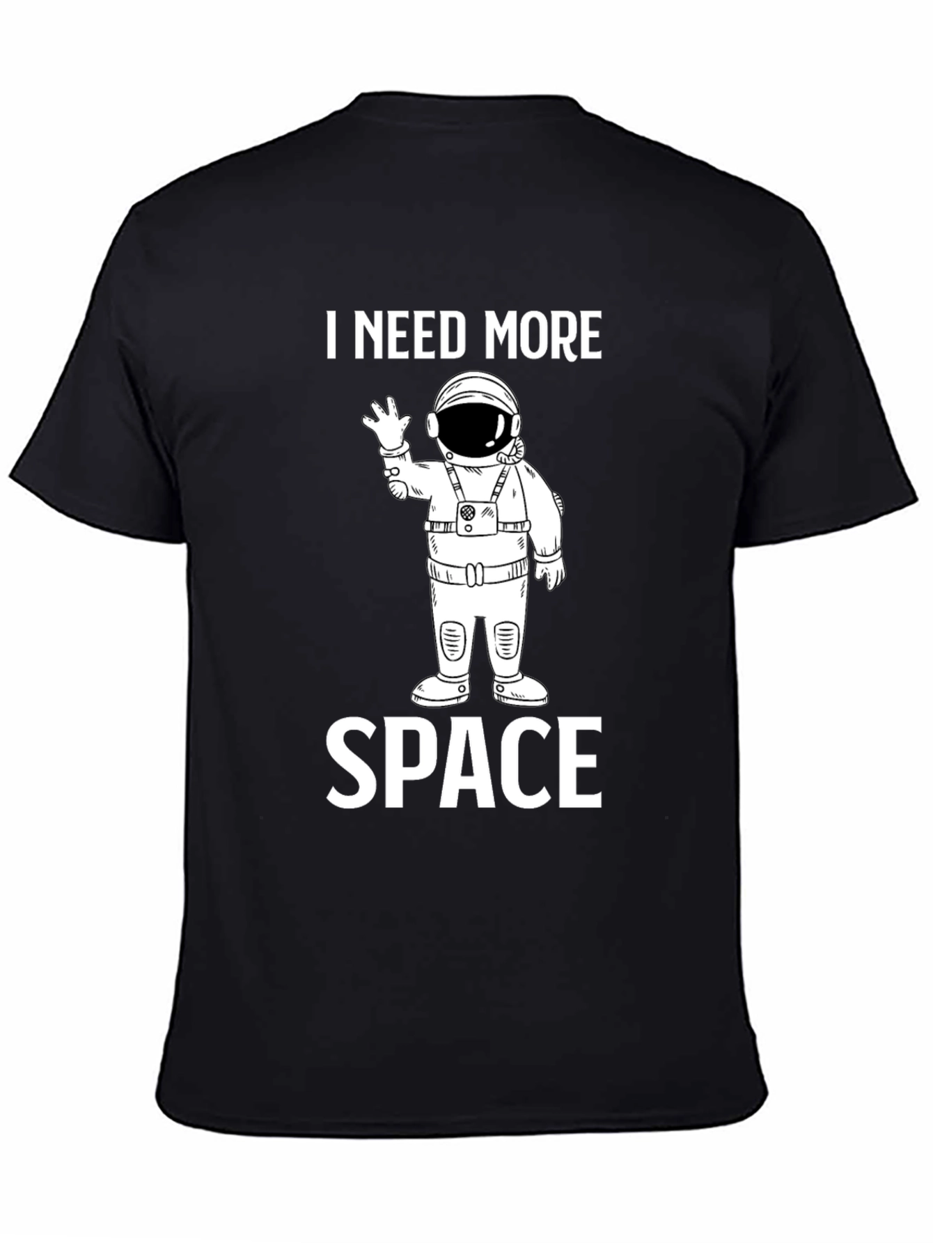 Black I Need More Space T-Shirt - Astronaut Design view 4