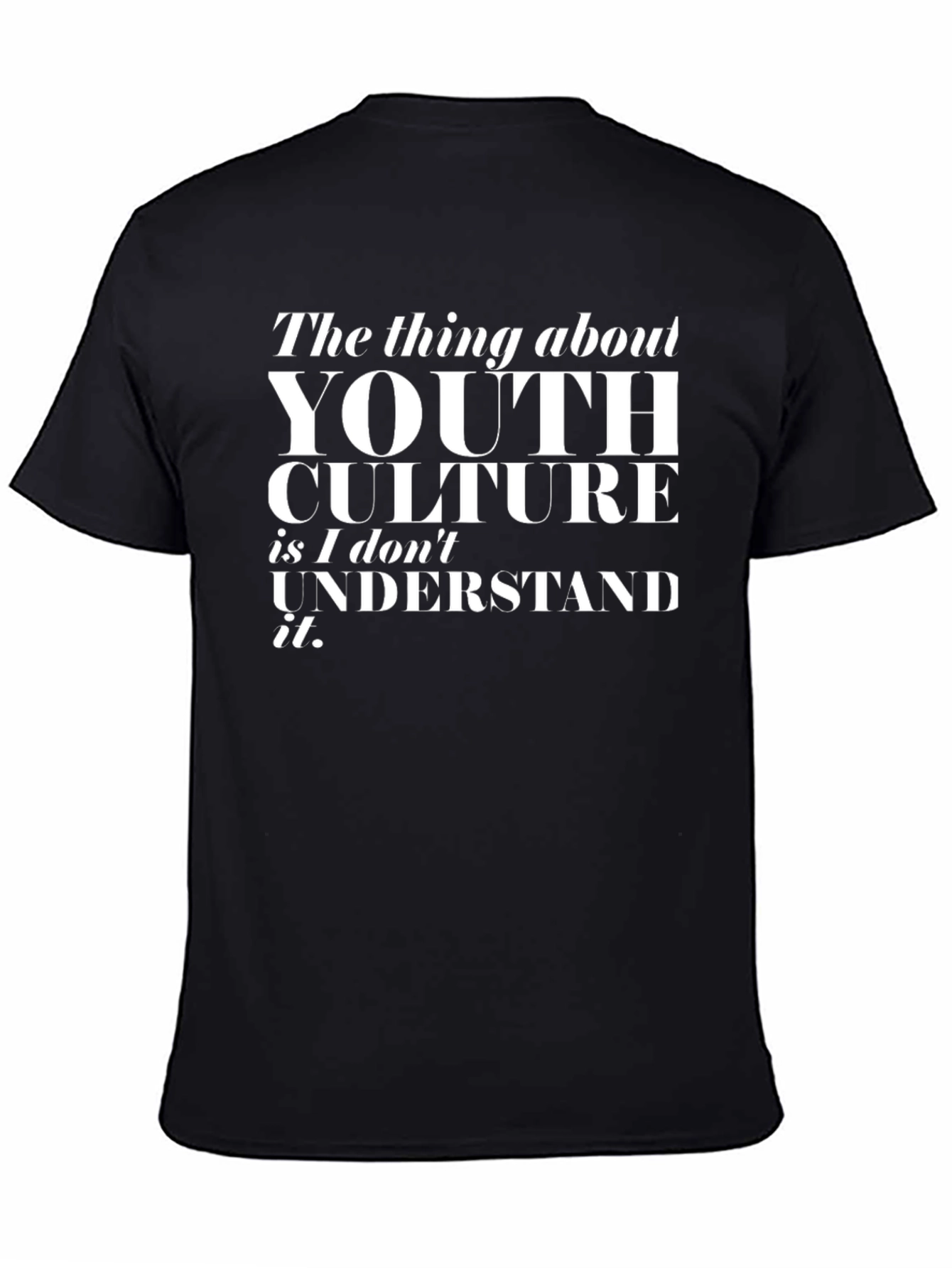 Black Youth Culture T-Shirt - I Don't Understand It Tee view 4