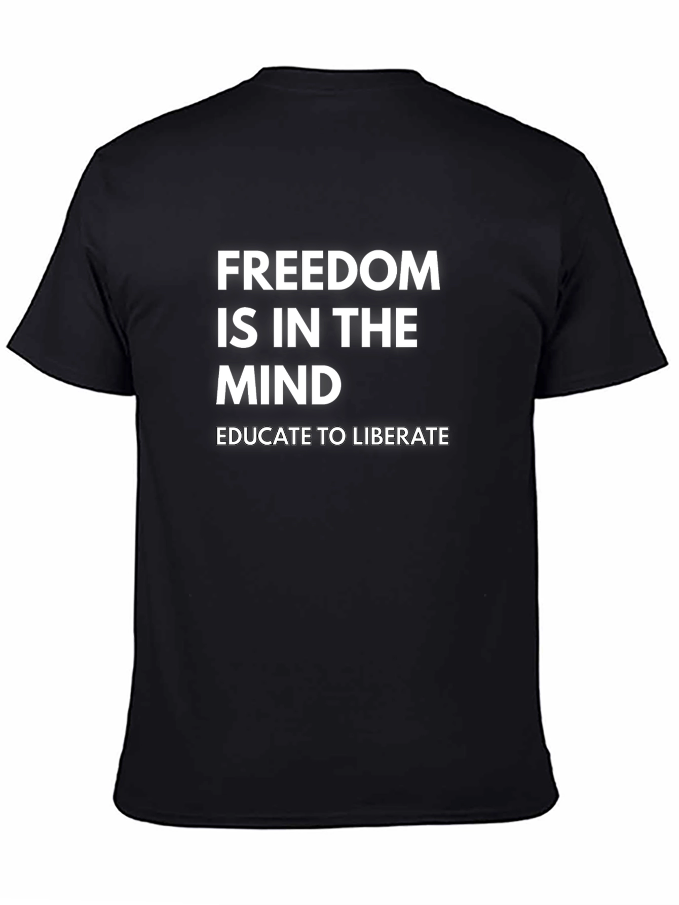 Black Freedom Is In The Mind T-Shirt view 4
