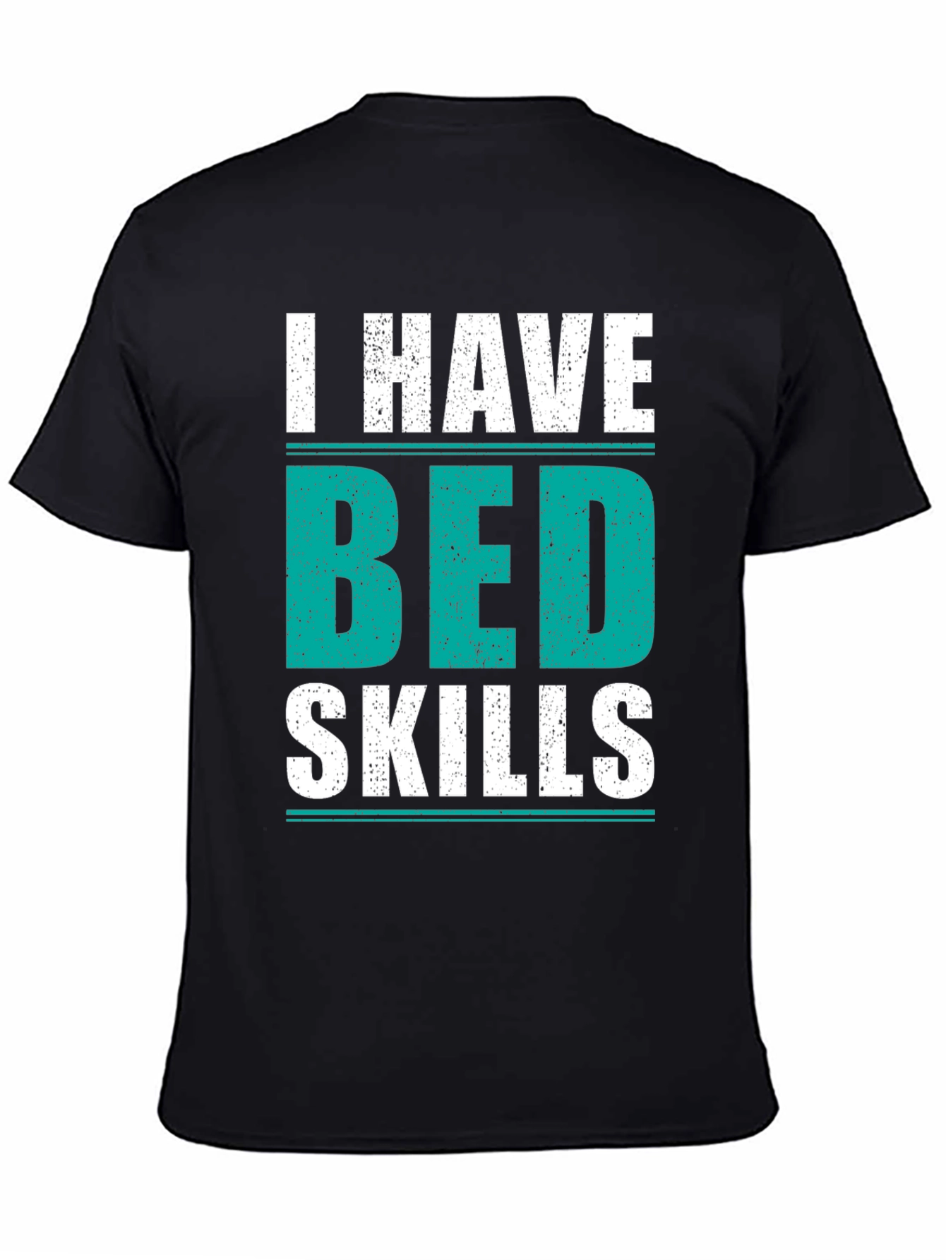 Black I Have Bed Skills Graphic T-Shirt view 4