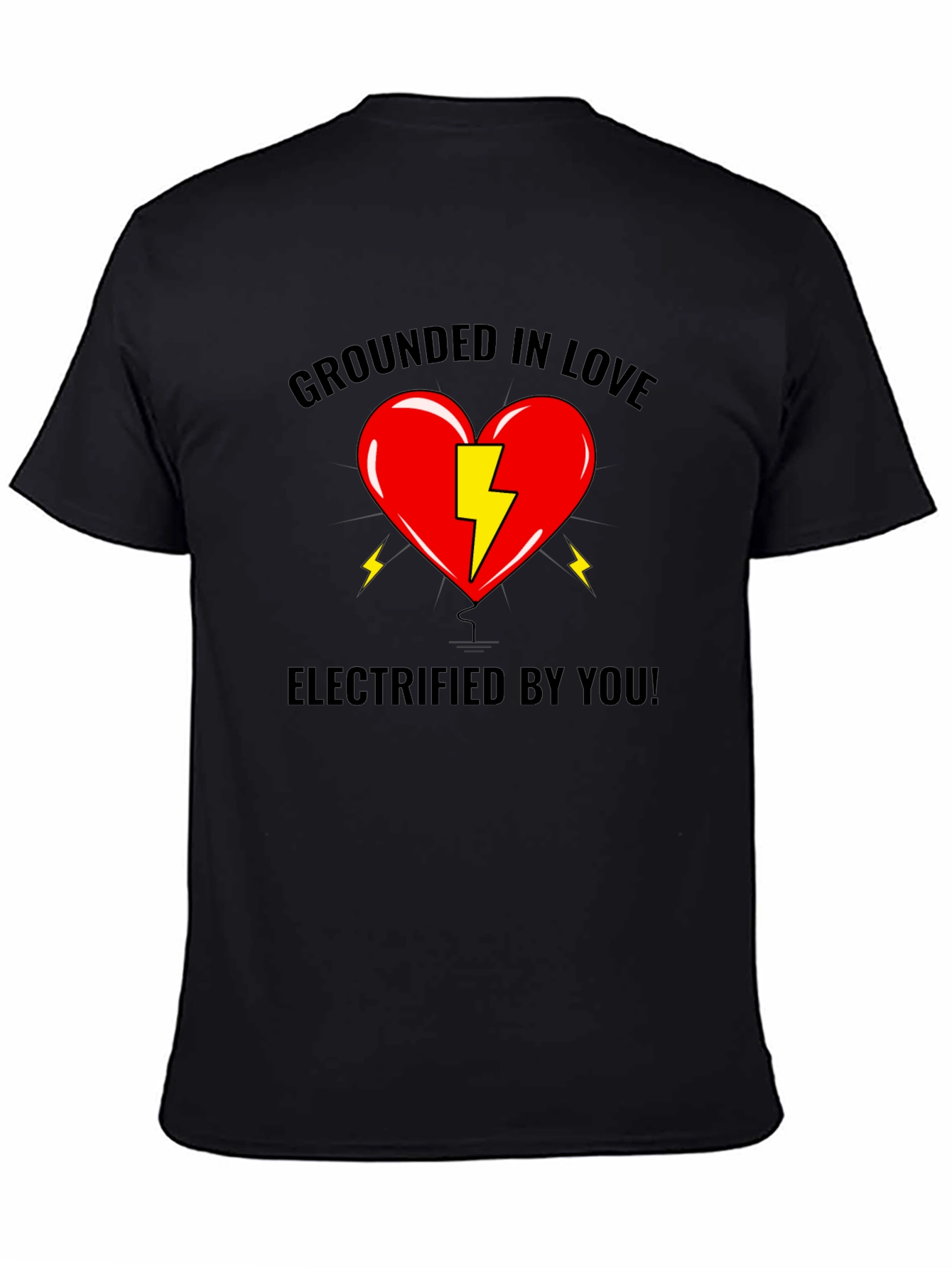 Black Grounded In Love T-Shirt - Electrified By You! Graphic Tee view 4