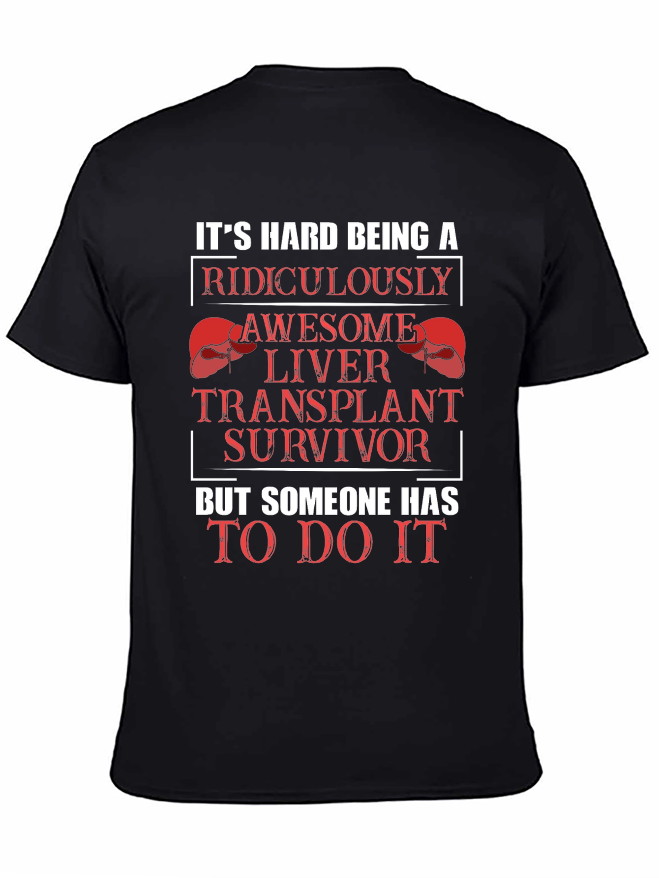 Black Funny Liver Transplant Survivor Graphic T-Shirt view 4