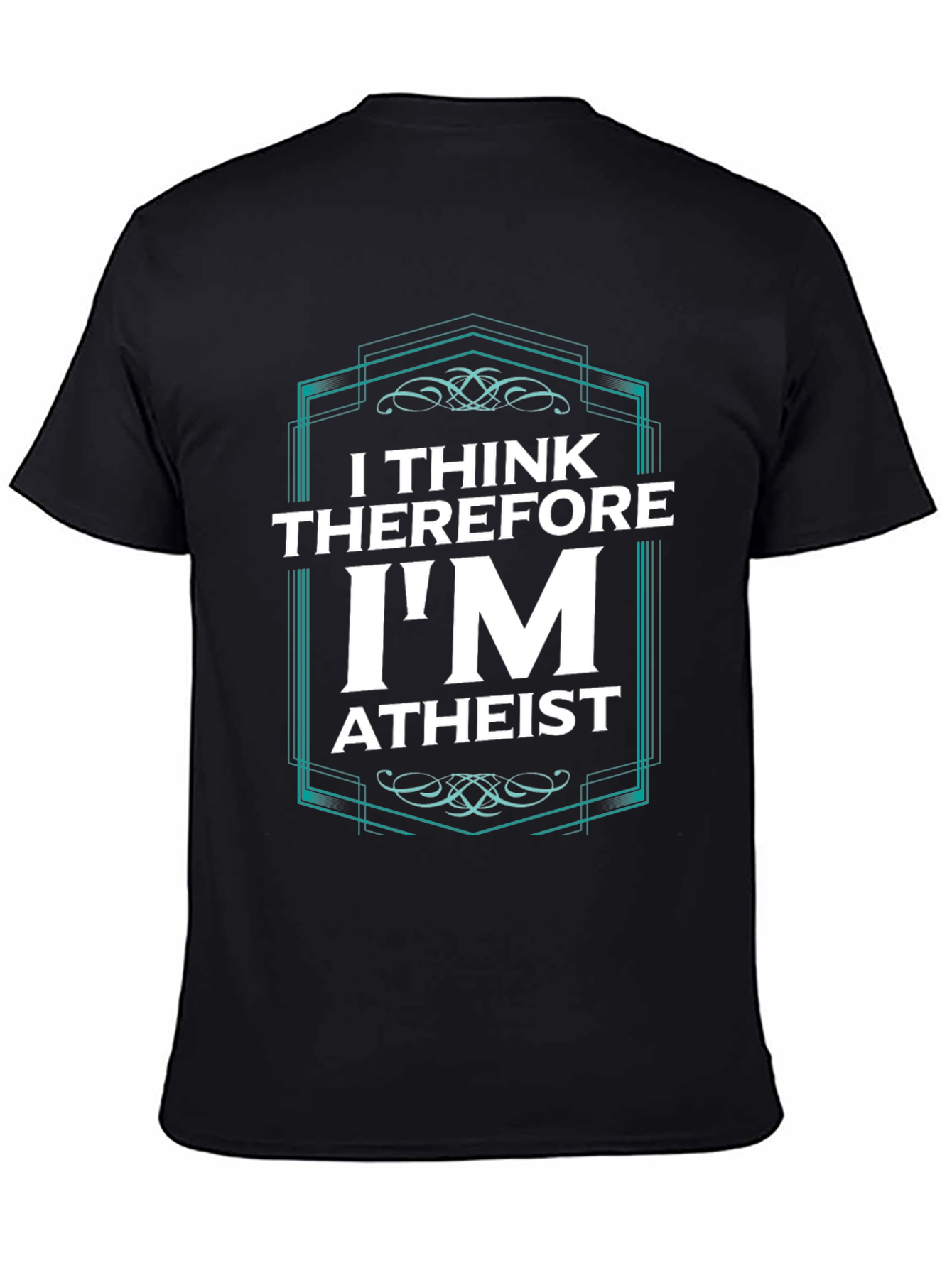 Black I Think Therefore I'm Atheist Graphic T-Shirt view 4