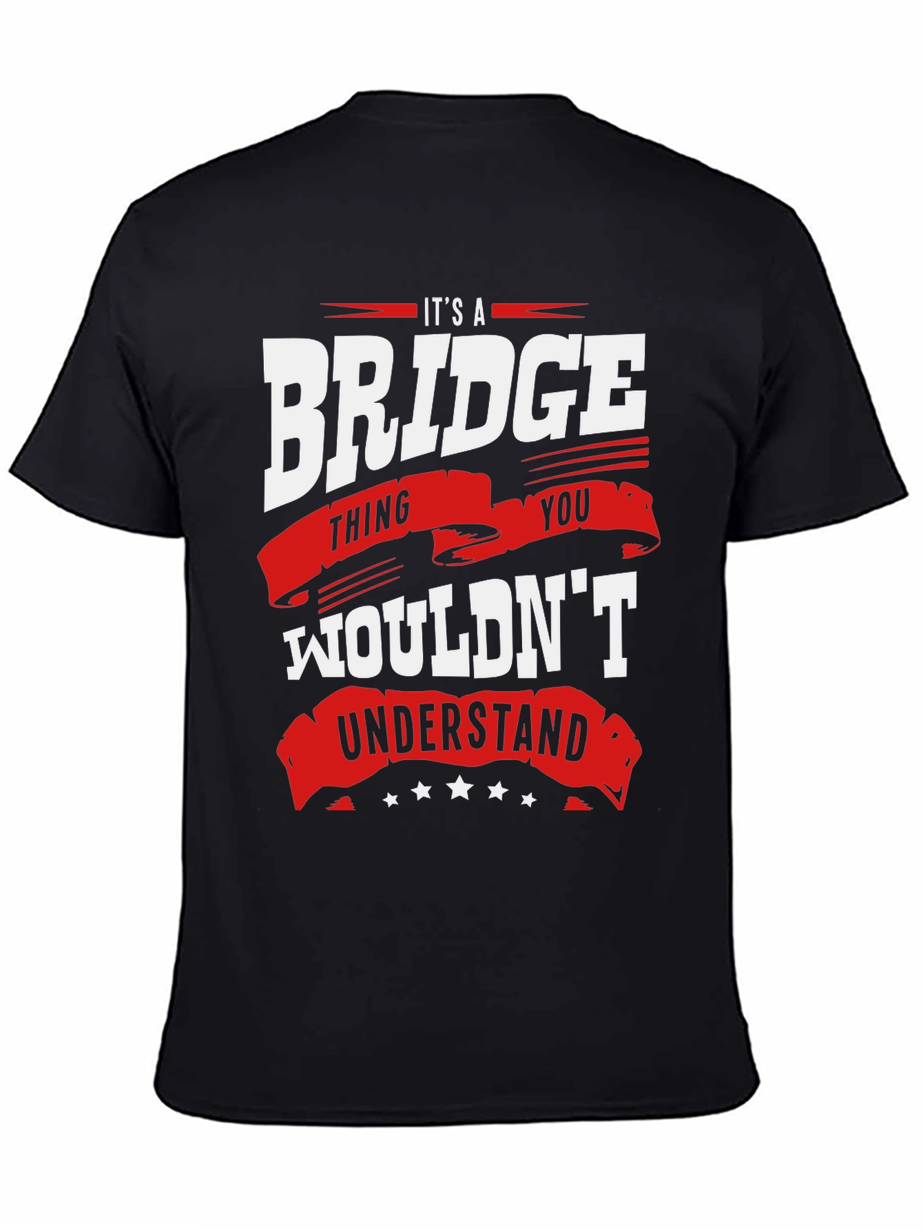 Black It's a Bridge Thing T-Shirt view 4