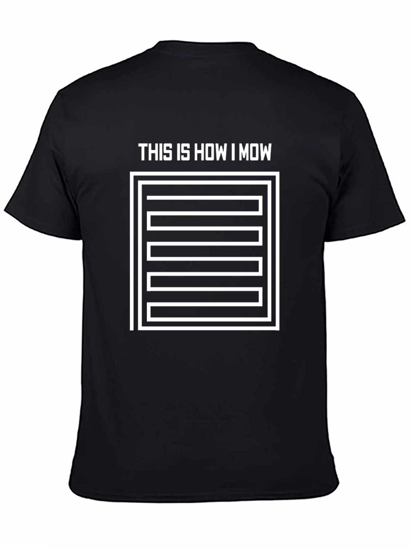 Black This is How I Mow T-Shirt, Lawn Mowing Humor Tee view 4