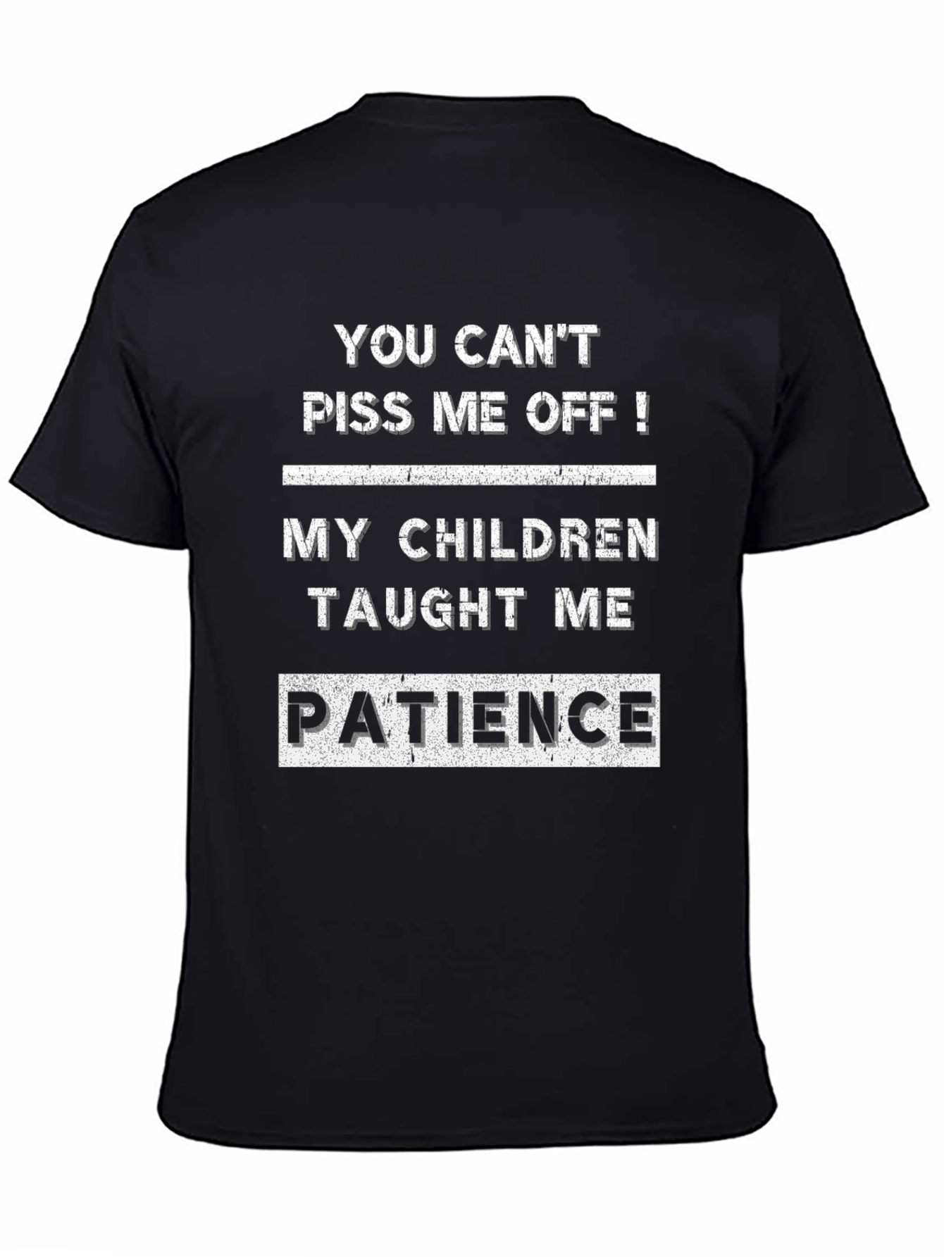 Black Funny Patience T-Shirt - My Children Taught Me view 4