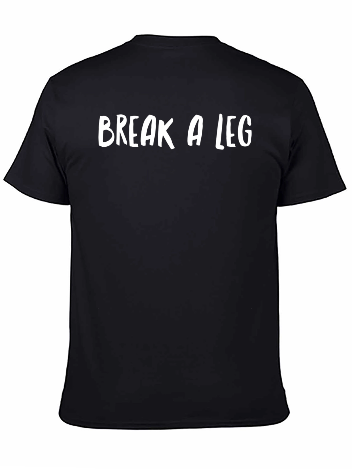 Black Break a Leg T-Shirt - Good Luck Tee view 4