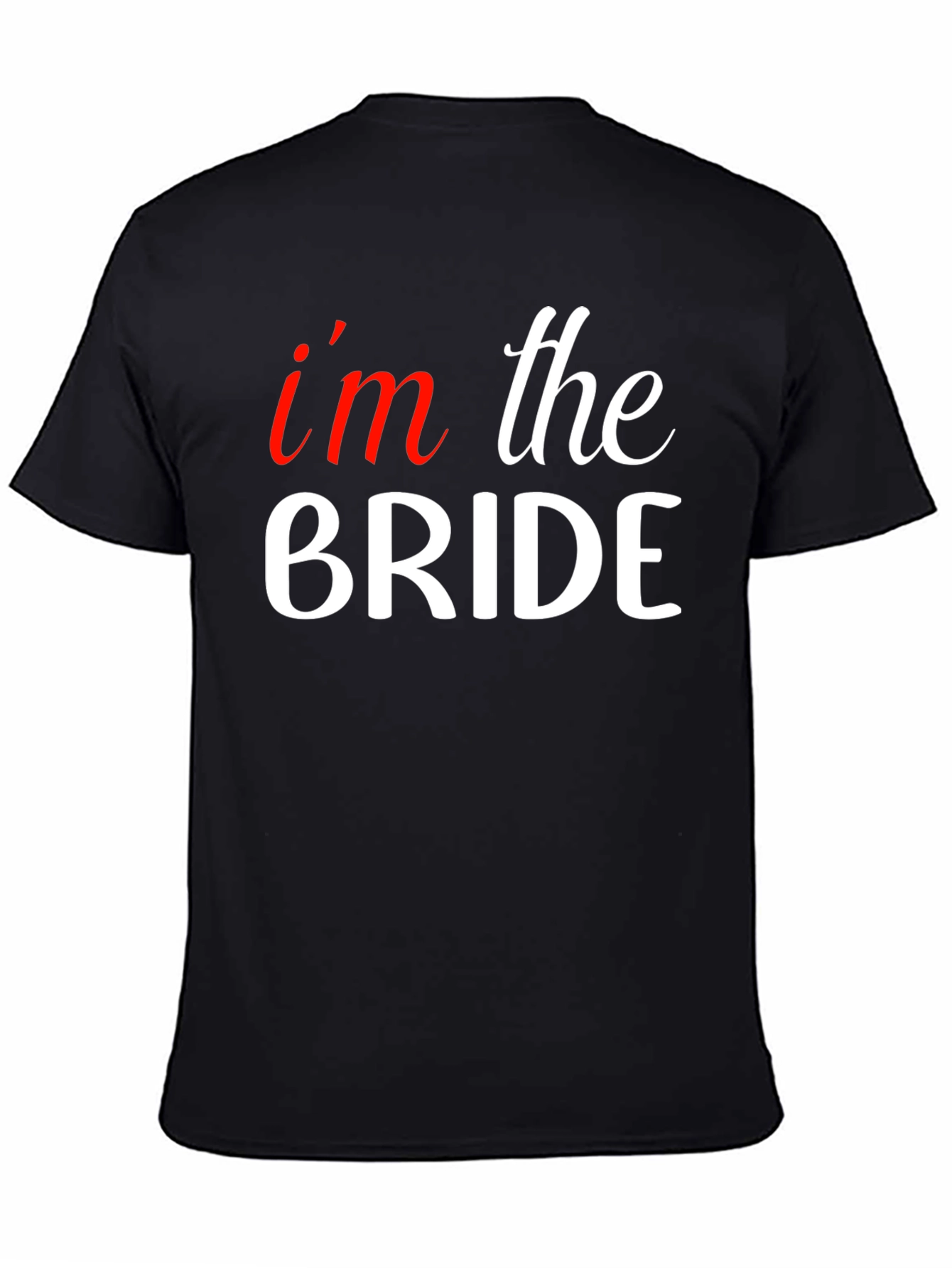 Black I'm the Bride T-Shirt - Bride To Be Tee view 4