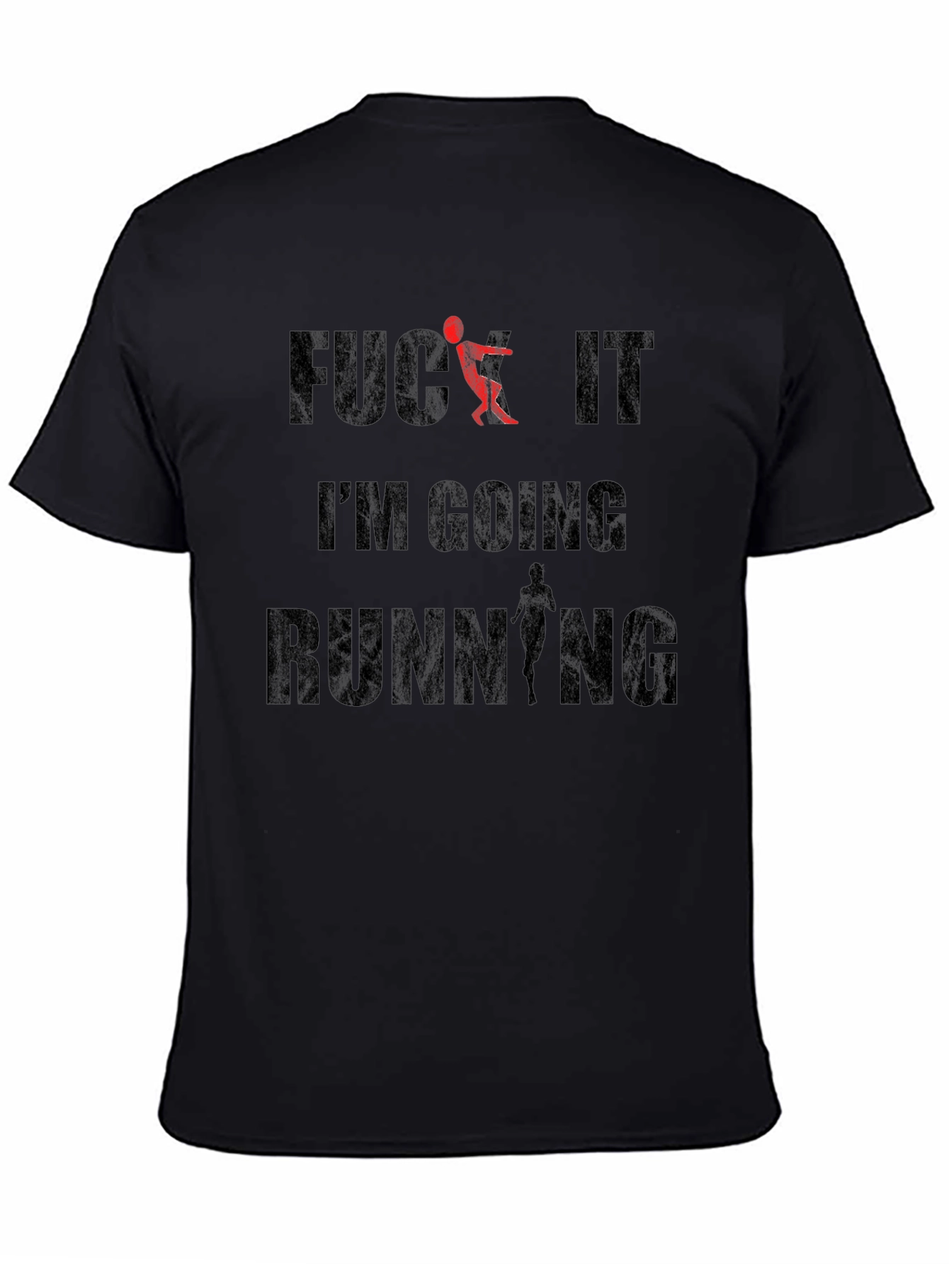 Black Funny Running T-Shirt - "F*ck It, I'm Going Running" view 4