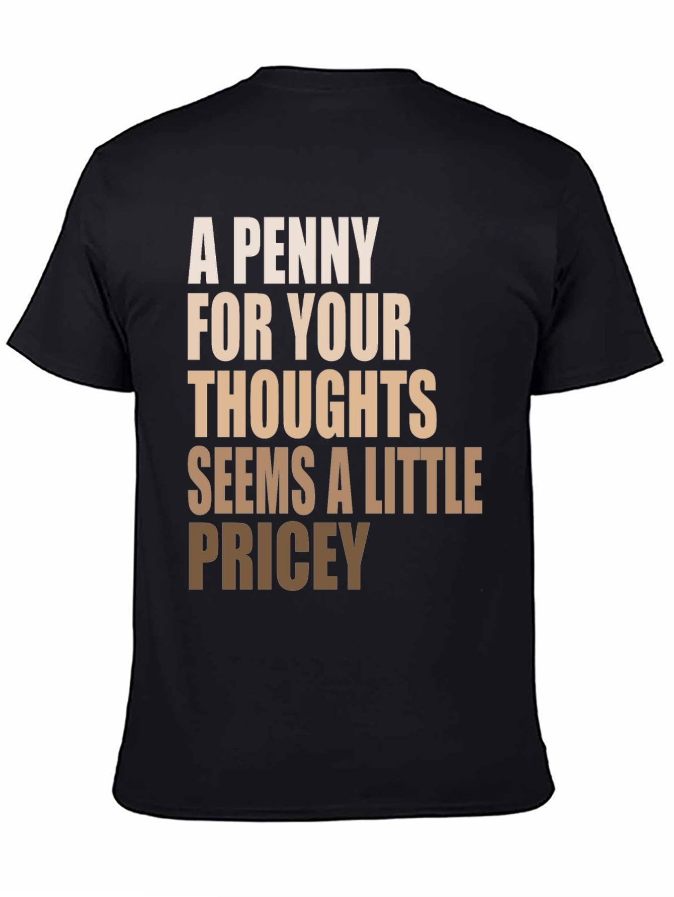 Black Funny Slogan T-Shirt - A Penny For Your Thoughts view 4