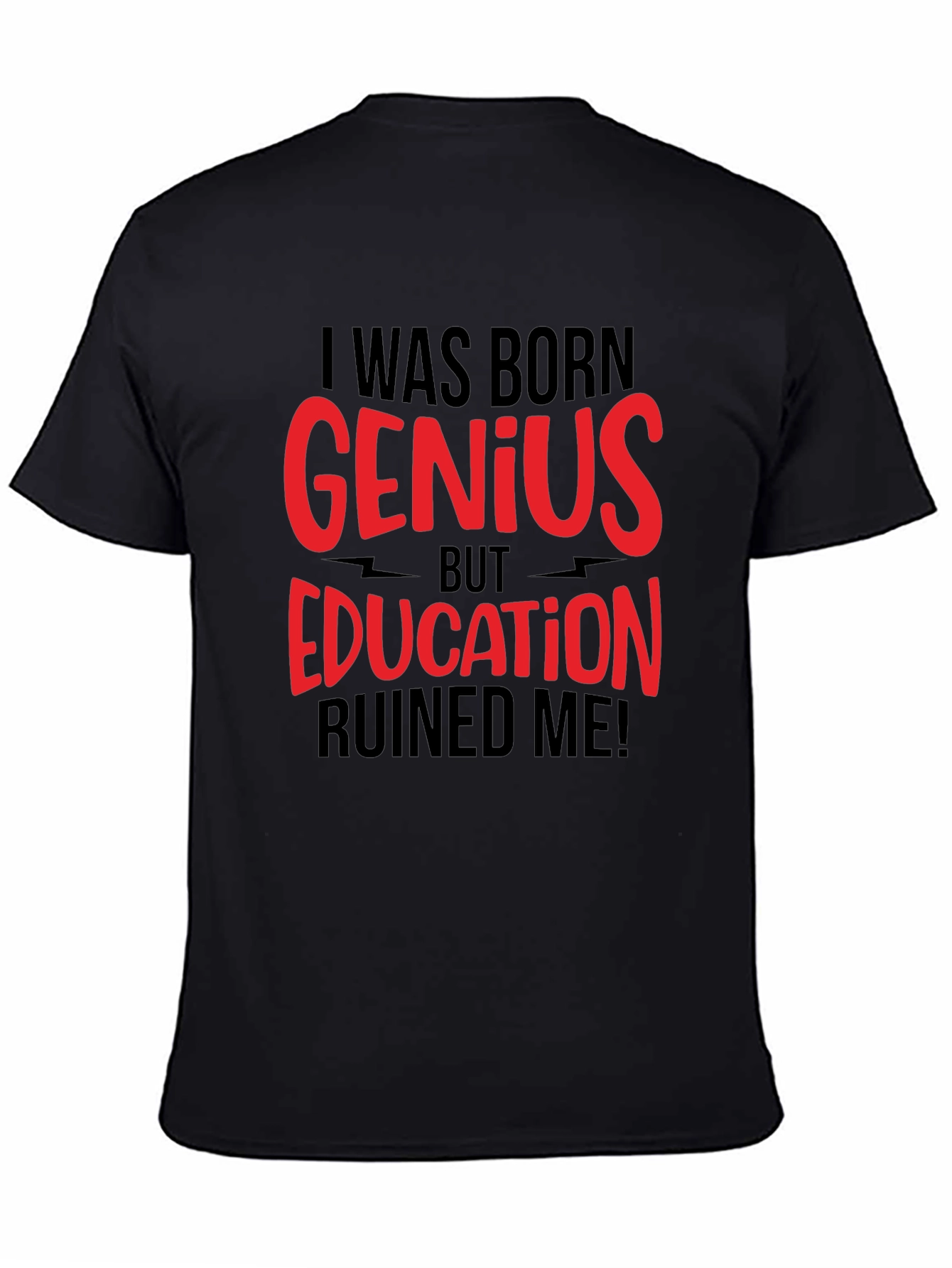 Black I Was Born Genius T-Shirt view 4