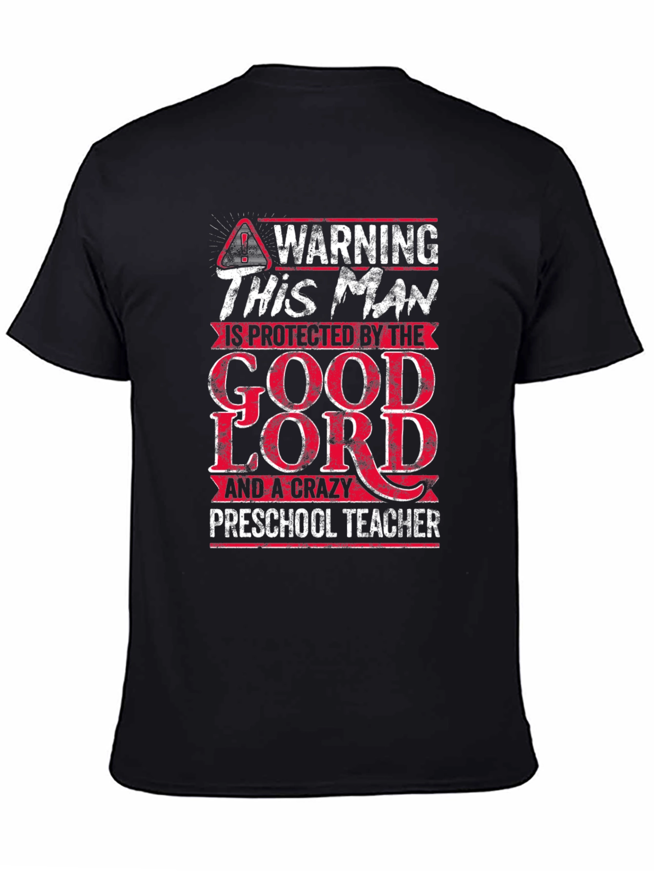 Black Protected by Good Lord & Crazy Preschool Teacher T-Shirt view 4