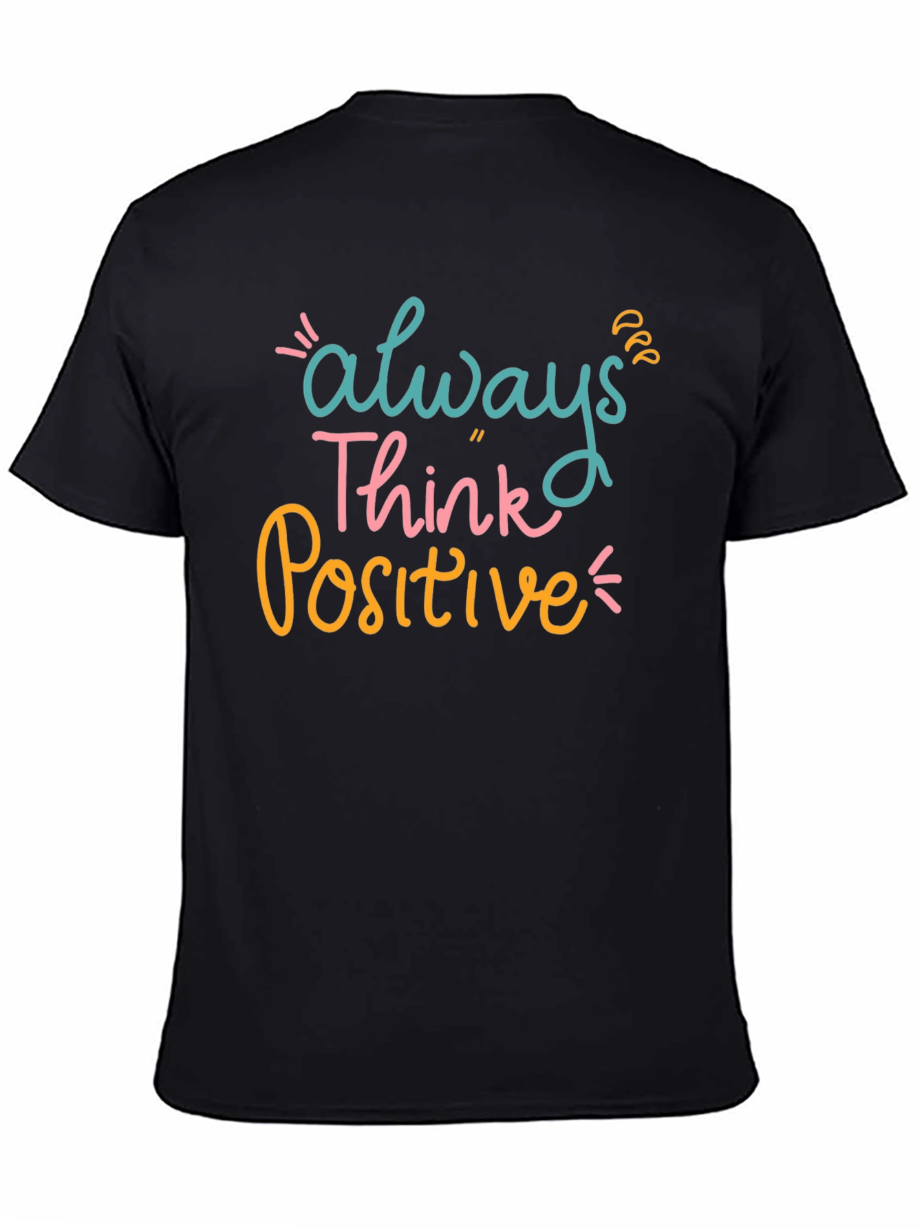 Black Always Think Positive Graphic Tee - Black Casual T-Shirt view 4