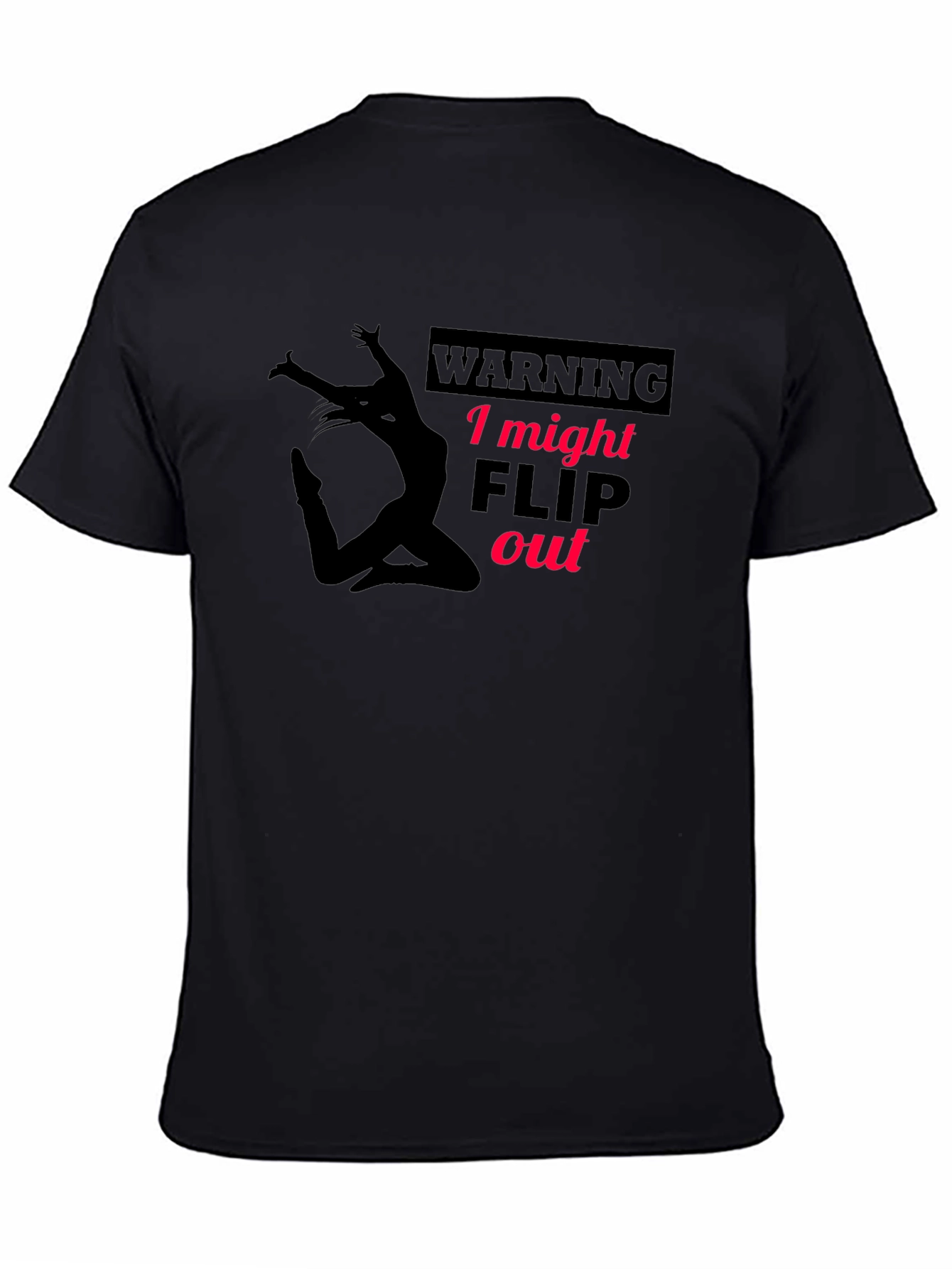 Black Warning: I Might Flip Out Black T-Shirt view 4