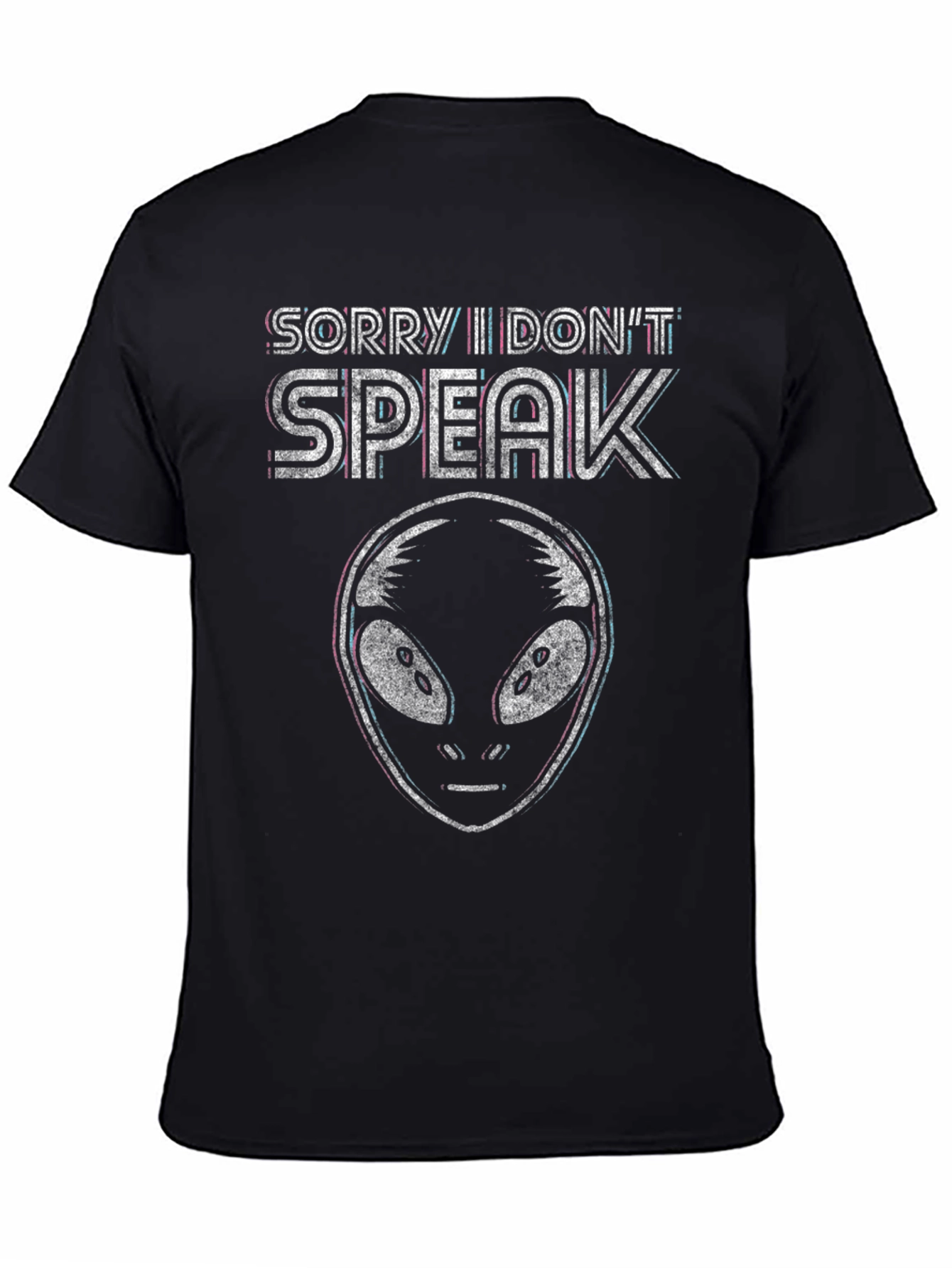Black Sorry I Don't Speak Alien Graphic T-Shirt view 4