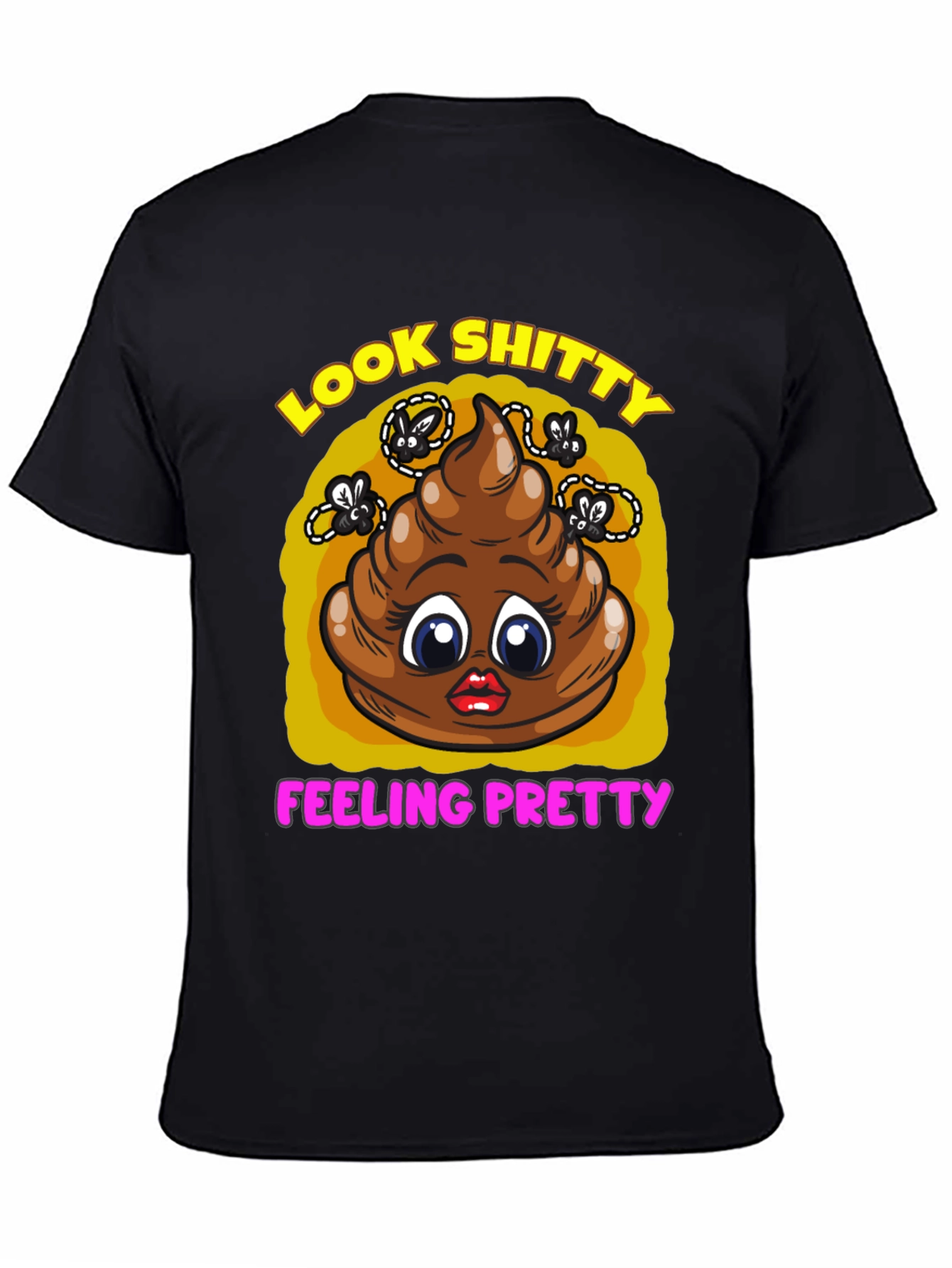 Black Funny "Look Shitty Feeling Pretty" Graphic Tee view 4