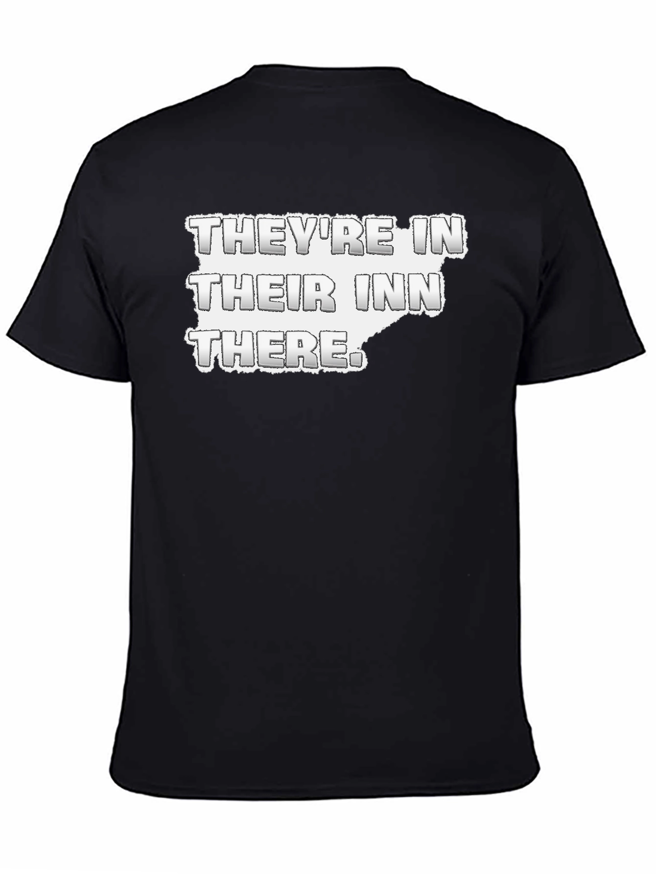 Black They're In Their Inn There T-Shirt view 4