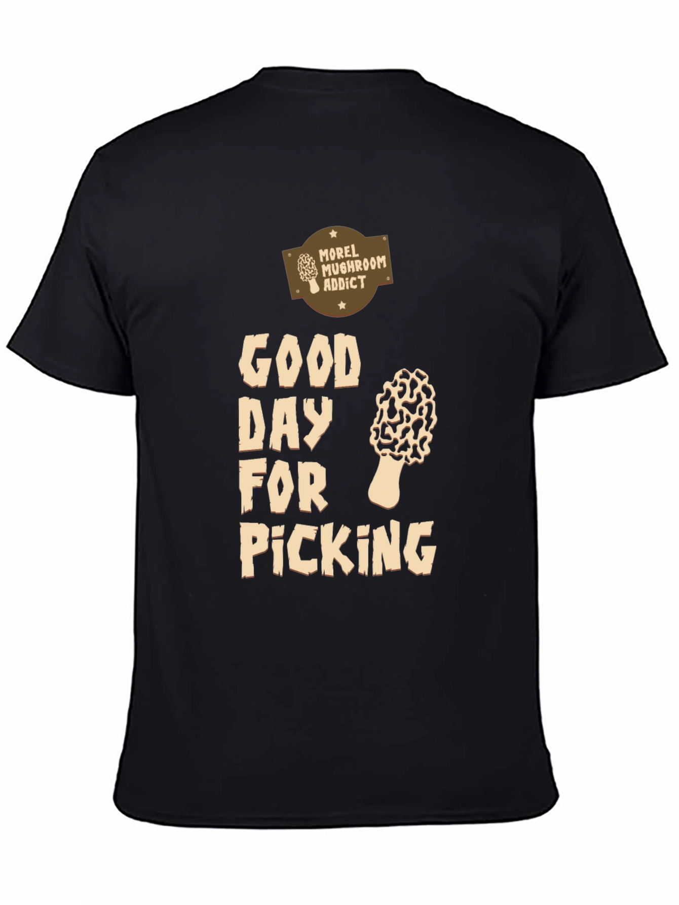 Black Morel Mushroom Addict T-Shirt - Good Day For Picking view 4