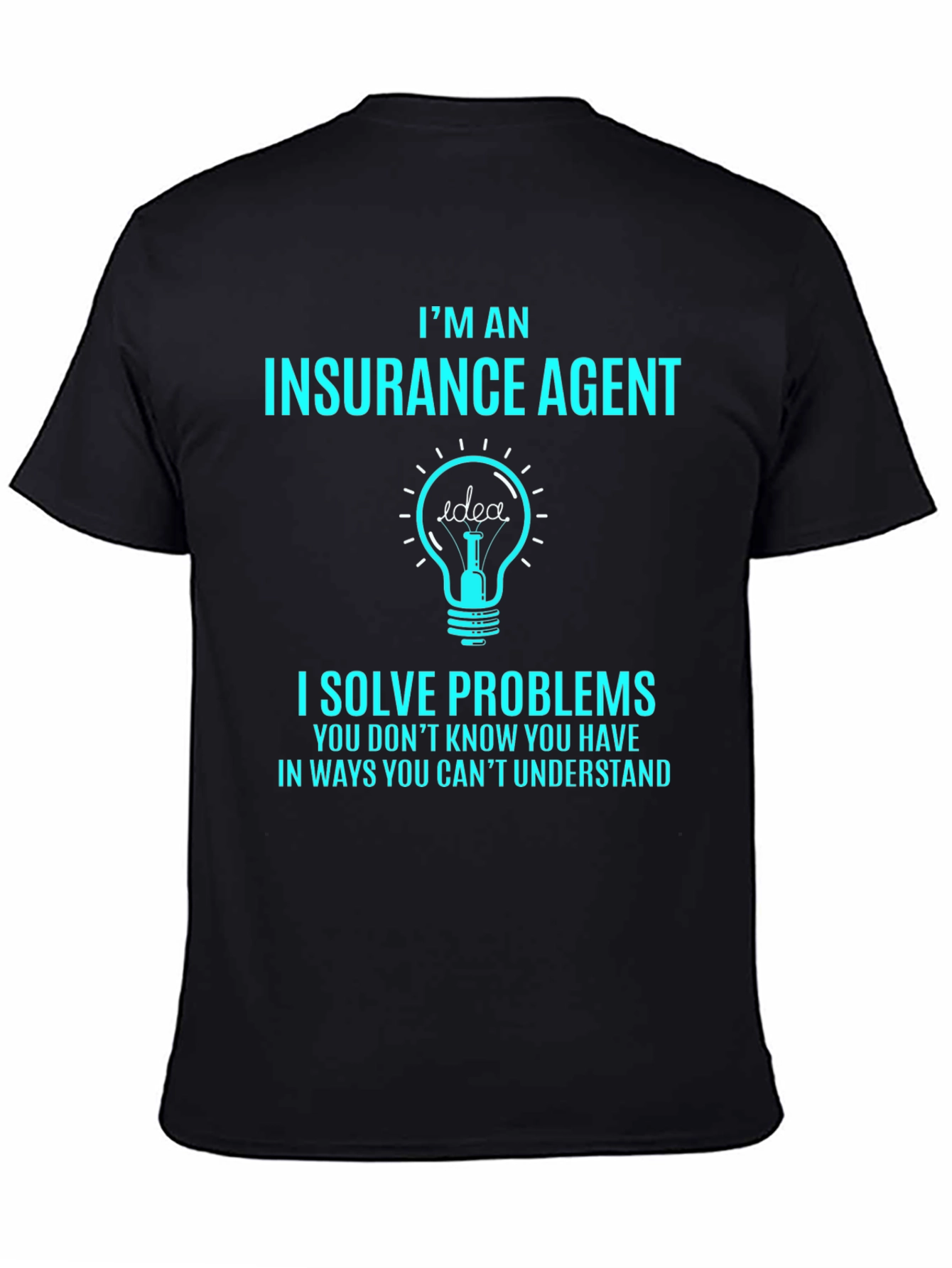 Black Insurance Agent Novelty T-Shirt - Problem Solver view 4