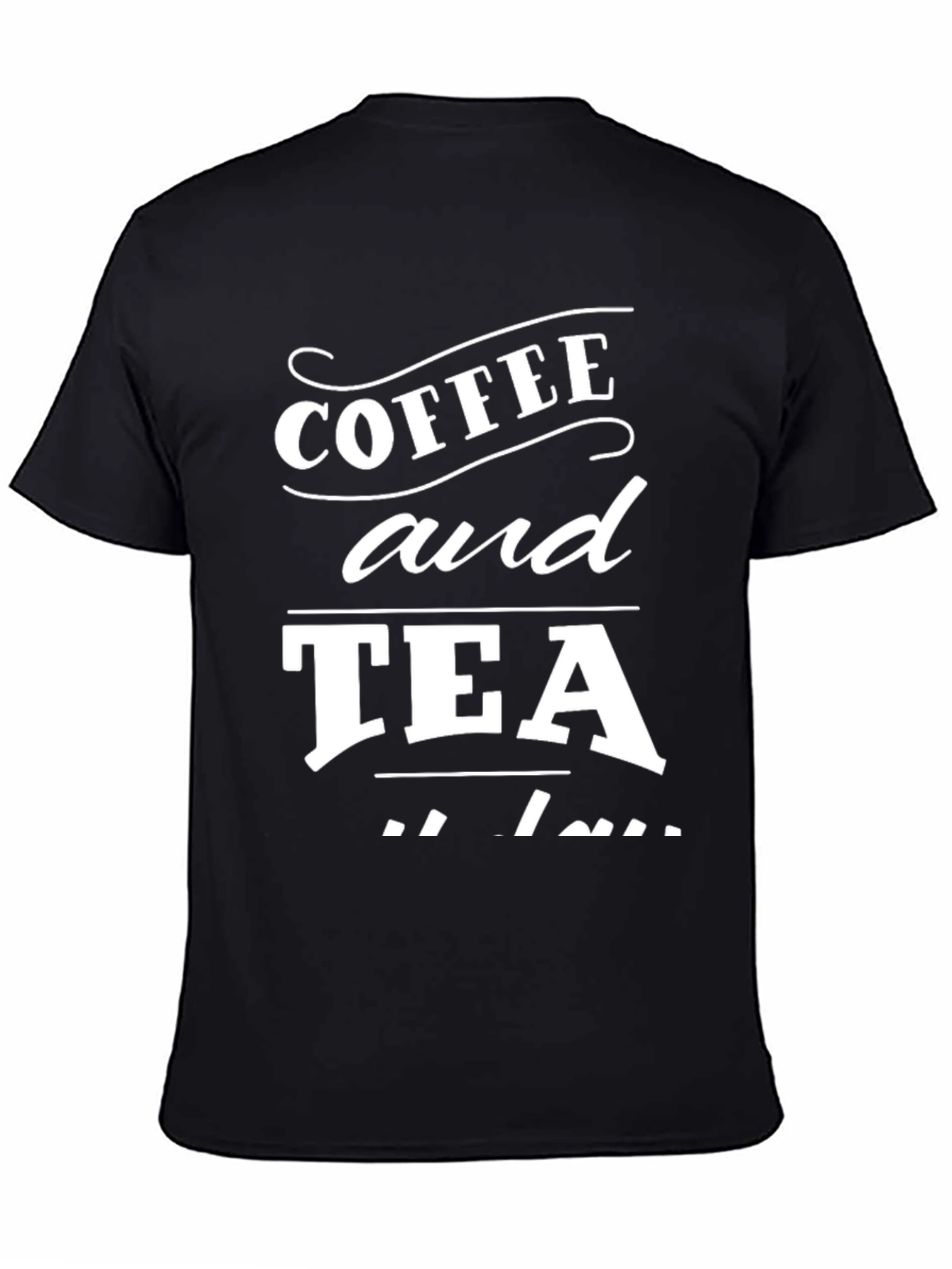 Black Coffee and Tea Graphic Tee - Black Cotton T-Shirt view 4